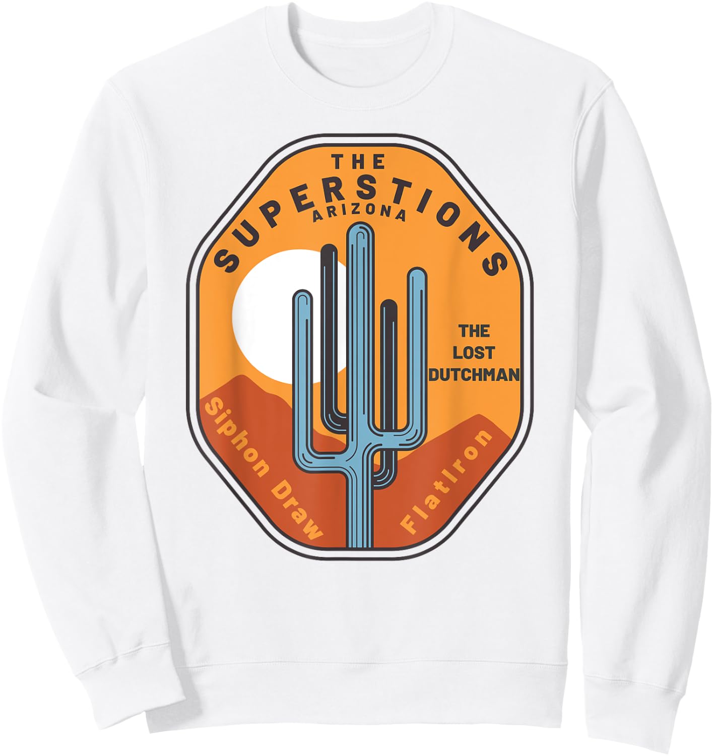 Arizona Retro Vintage Saguaro SUPERSTITIONS MOUNTAINS Sweatshirt - Sweatshirt | White