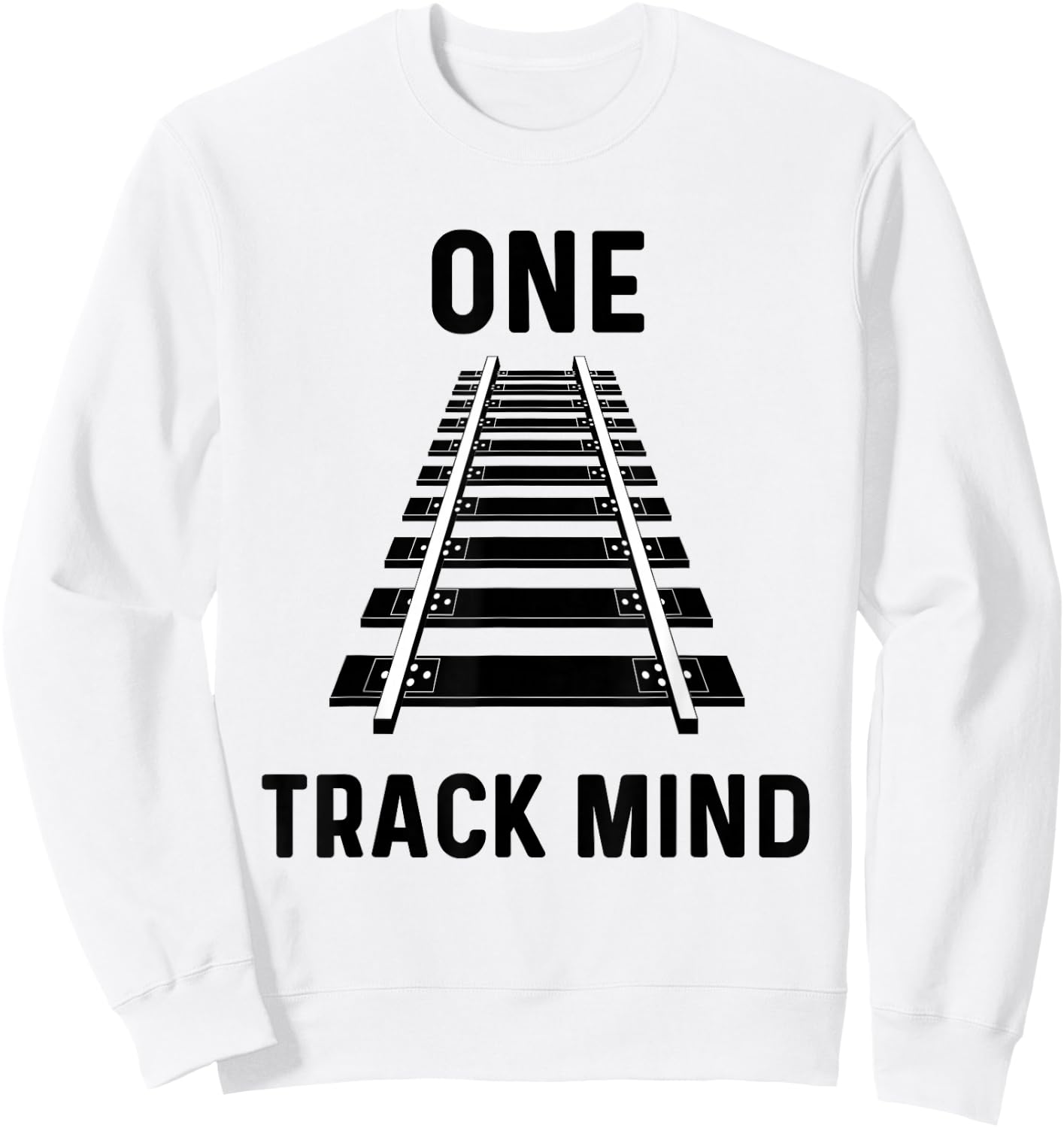 One Track Mind Train Stuff For Kids Locomotive Railfan Funny Sweatshirt - Sweatshirt | White