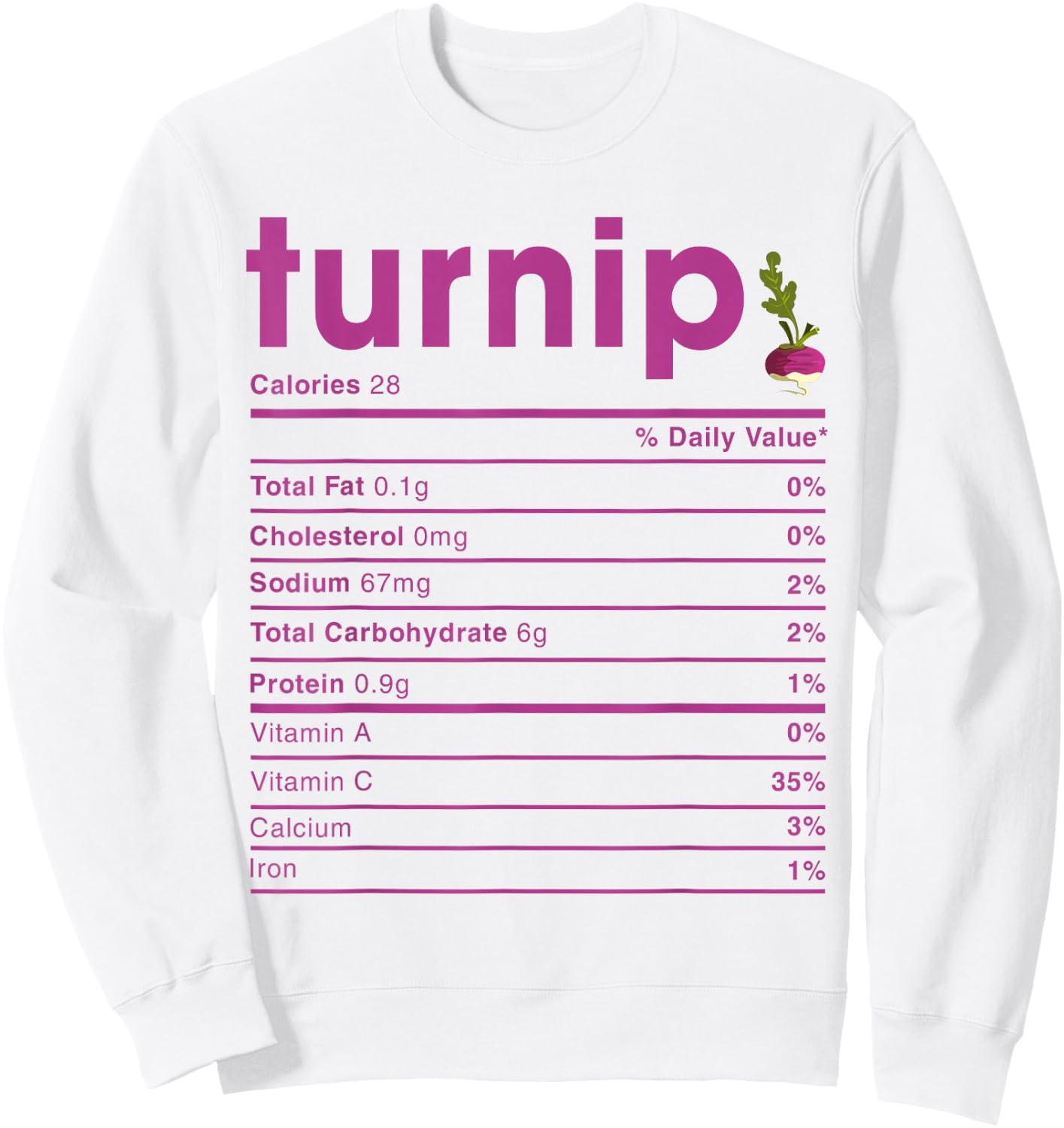 Turnip Nutrition Facts Sweatshirt - Sweatshirt | White