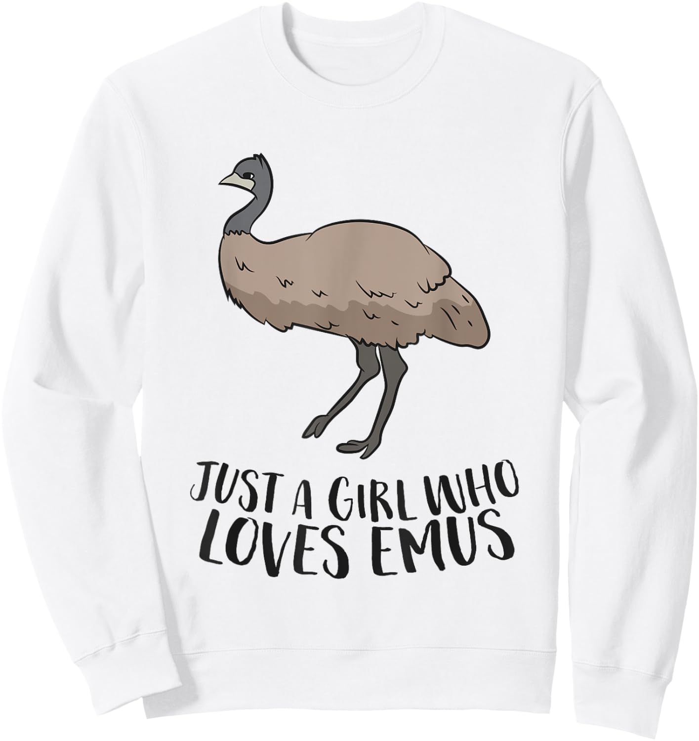 Cute Emu Girl Just a Girl Who Loves Emus Sweatshirt - Sweatshirt | White