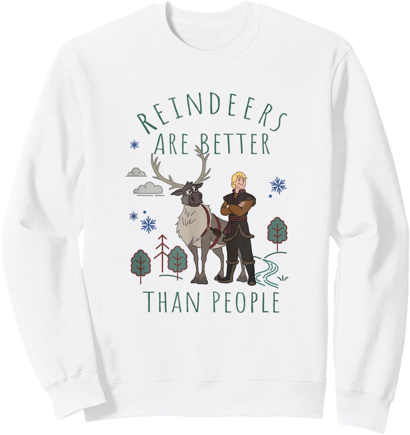 Disney Frozen Kristoff & Sven Reindeers Are Better Sweatshirt - Sweatshirt | White