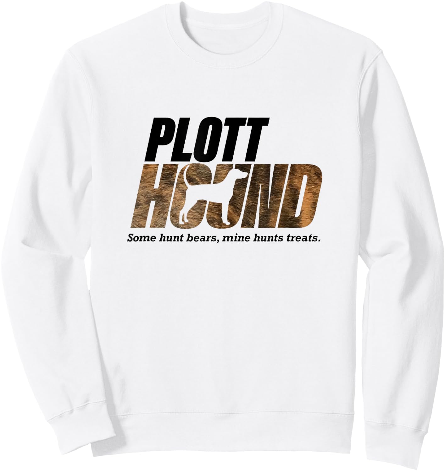 Plott Hound hunting treats Sweatshirt - Sweatshirt | White