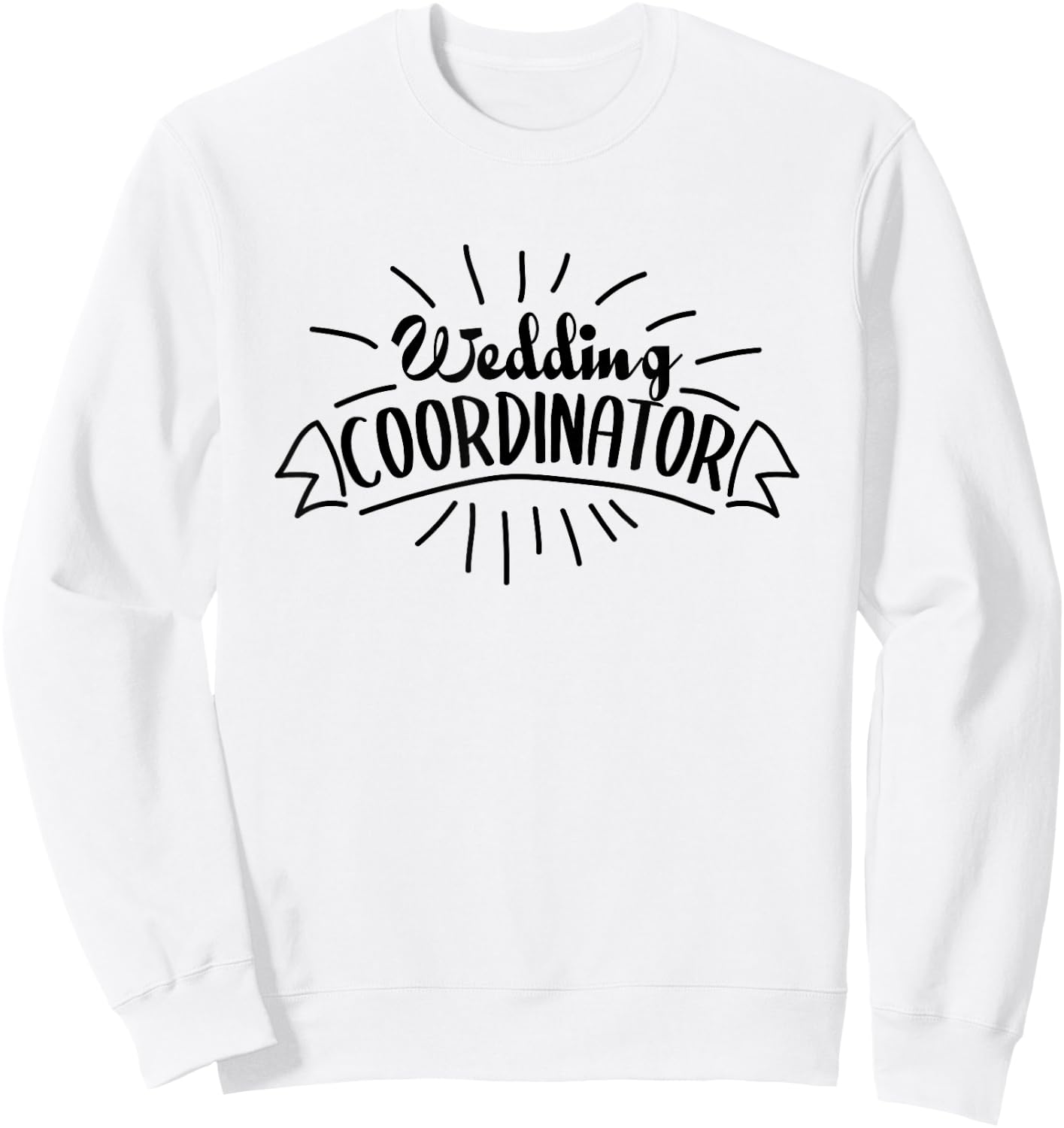 Cute Wedding Coordinator Event Planner Marriage Sweatshirt - Sweatshirt | White