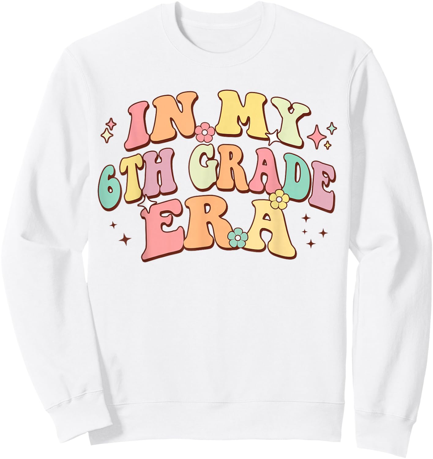 In My Sixth Grade Era Back To School 6th Grade Era Kids Sweatshirt - Sweatshirt | White