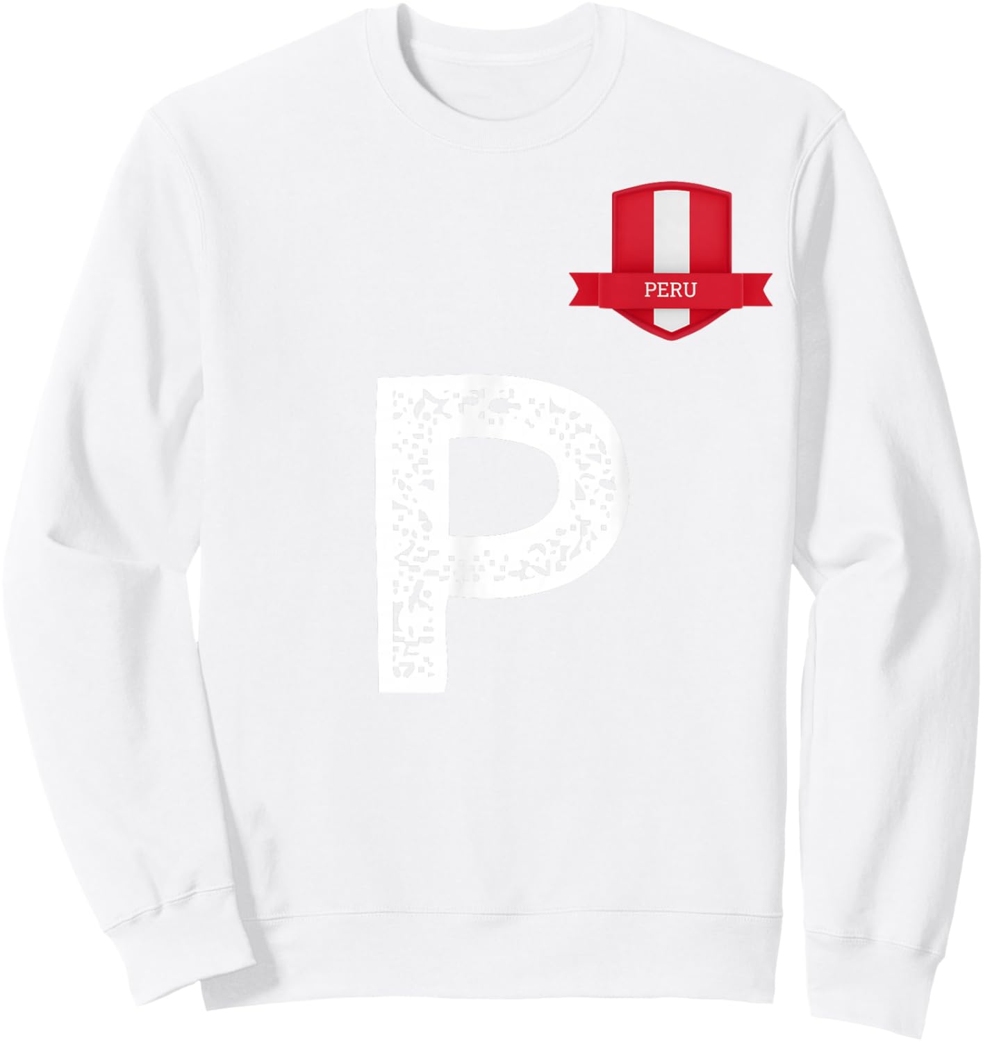 Peru Human Flag Letter P Peru Sweatshirt - Sweatshirt | White
