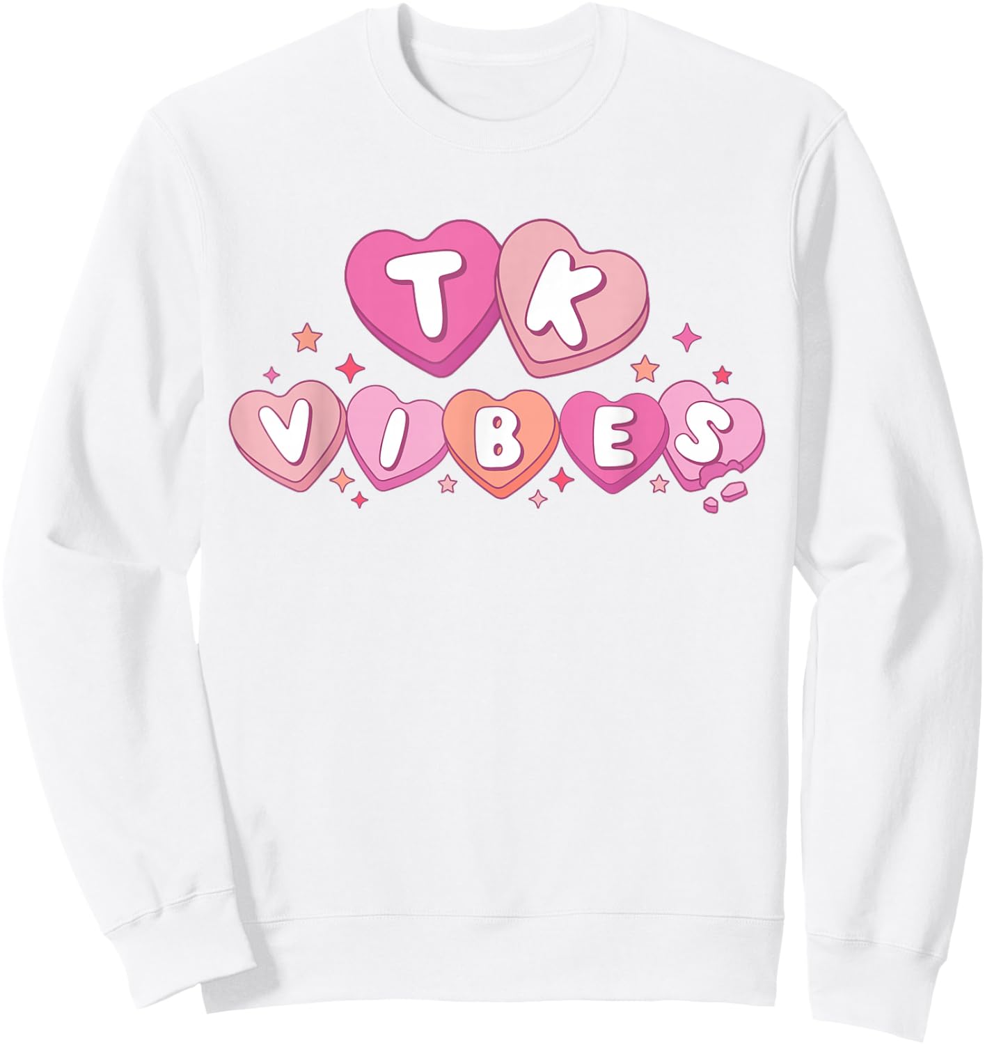 TK Vibes Retro Valentine Day Candy Heart Kid Team TK Teacher Sweatshirt - Sweatshirt | White