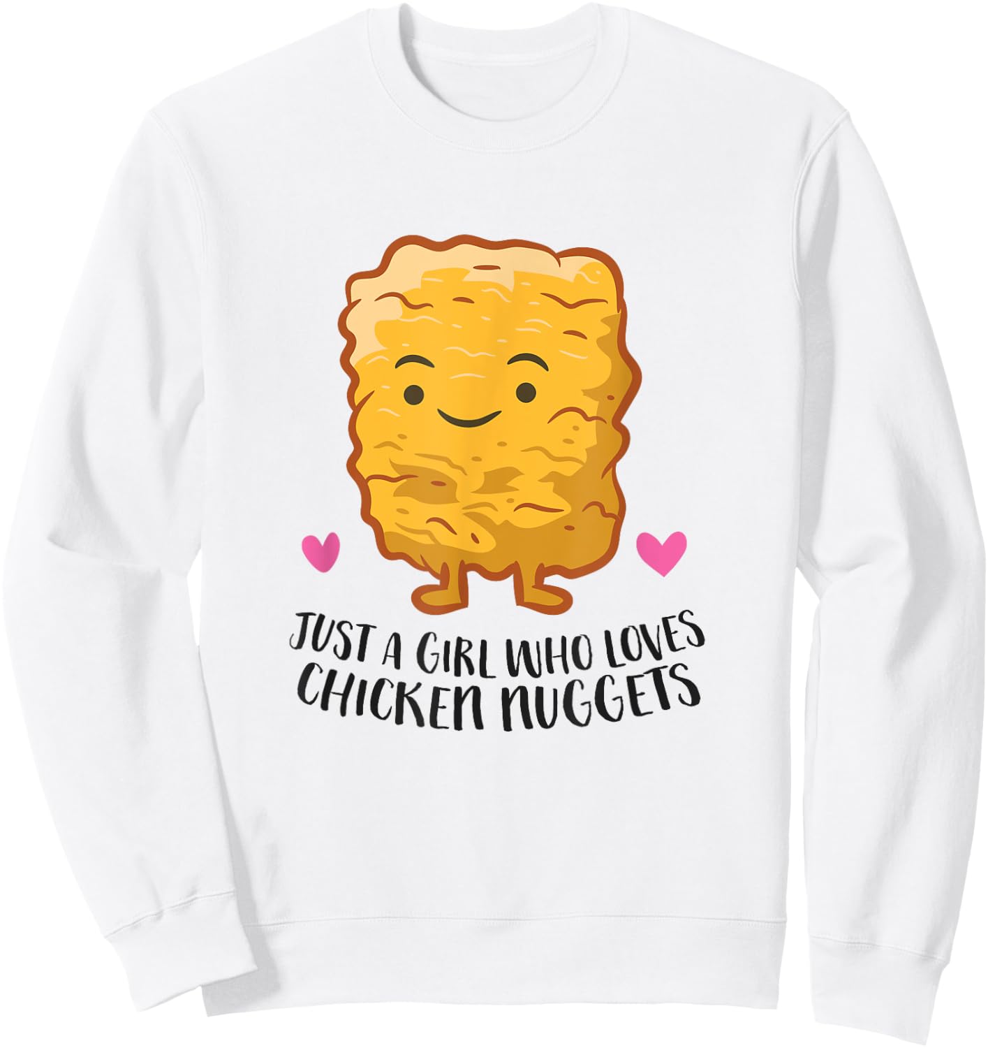 Just A Girl Who Loves Chicken Nuggets Sweatshirt - Sweatshirt | White