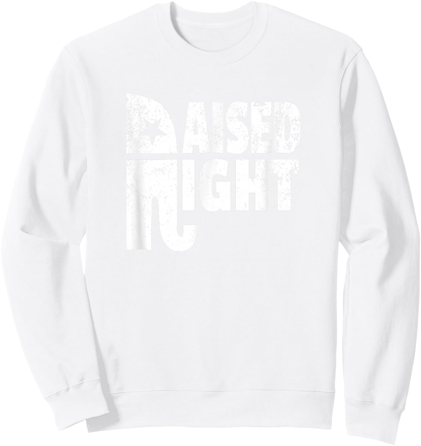 Funny Raised Right Elephant Vote Republican Party Red State Sweatshirt - Sweatshirt | White
