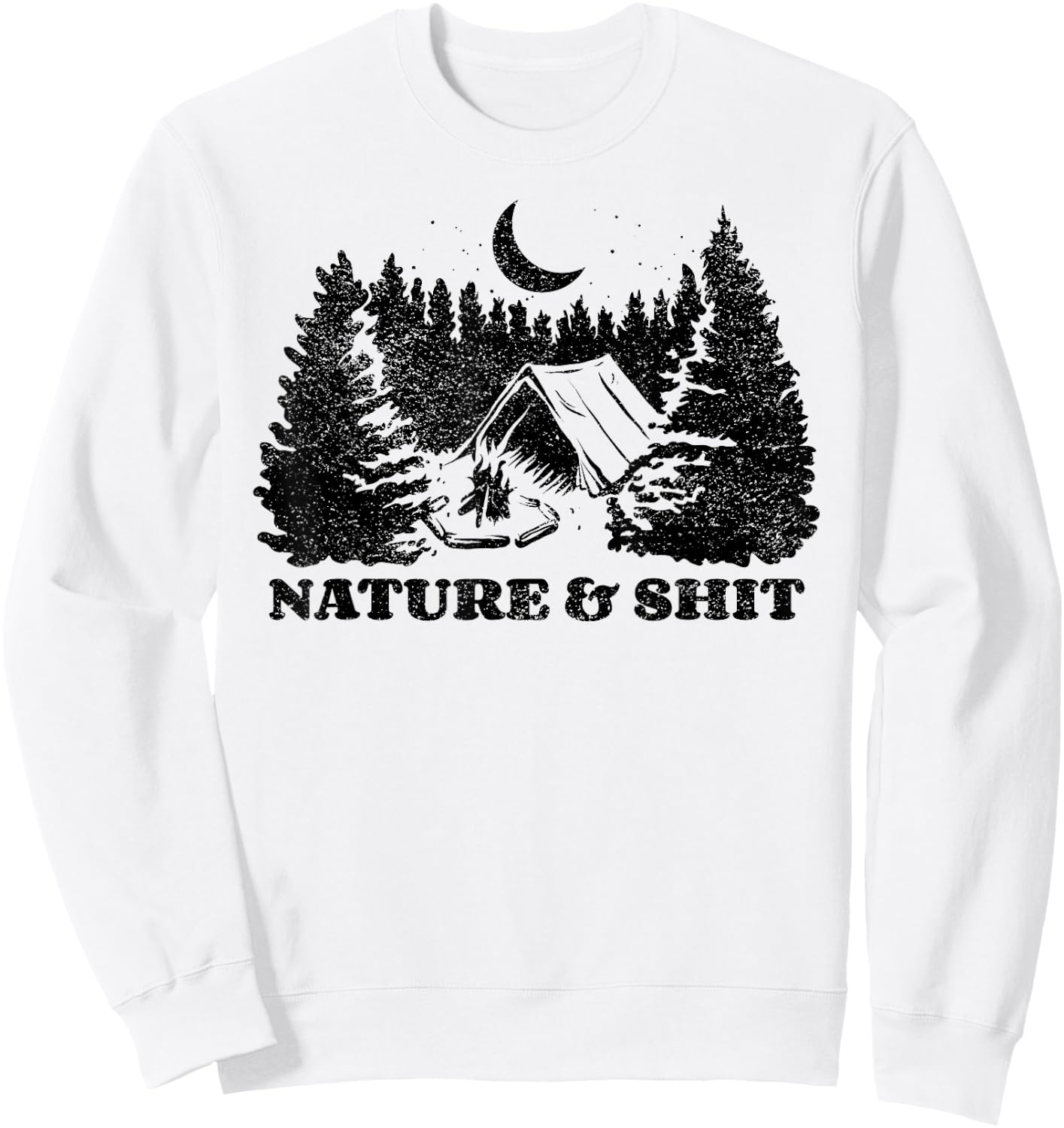 Funny Outdoors Nature & Shit Forest Sweatshirt - Sweatshirt | White