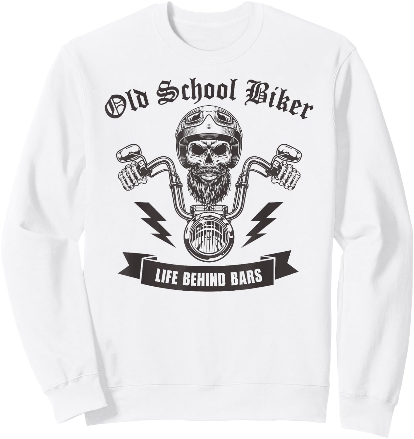Life Behind Bars Old School Biker I Motorcycle Bike Skull Sweatshirt - Sweatshirt | White