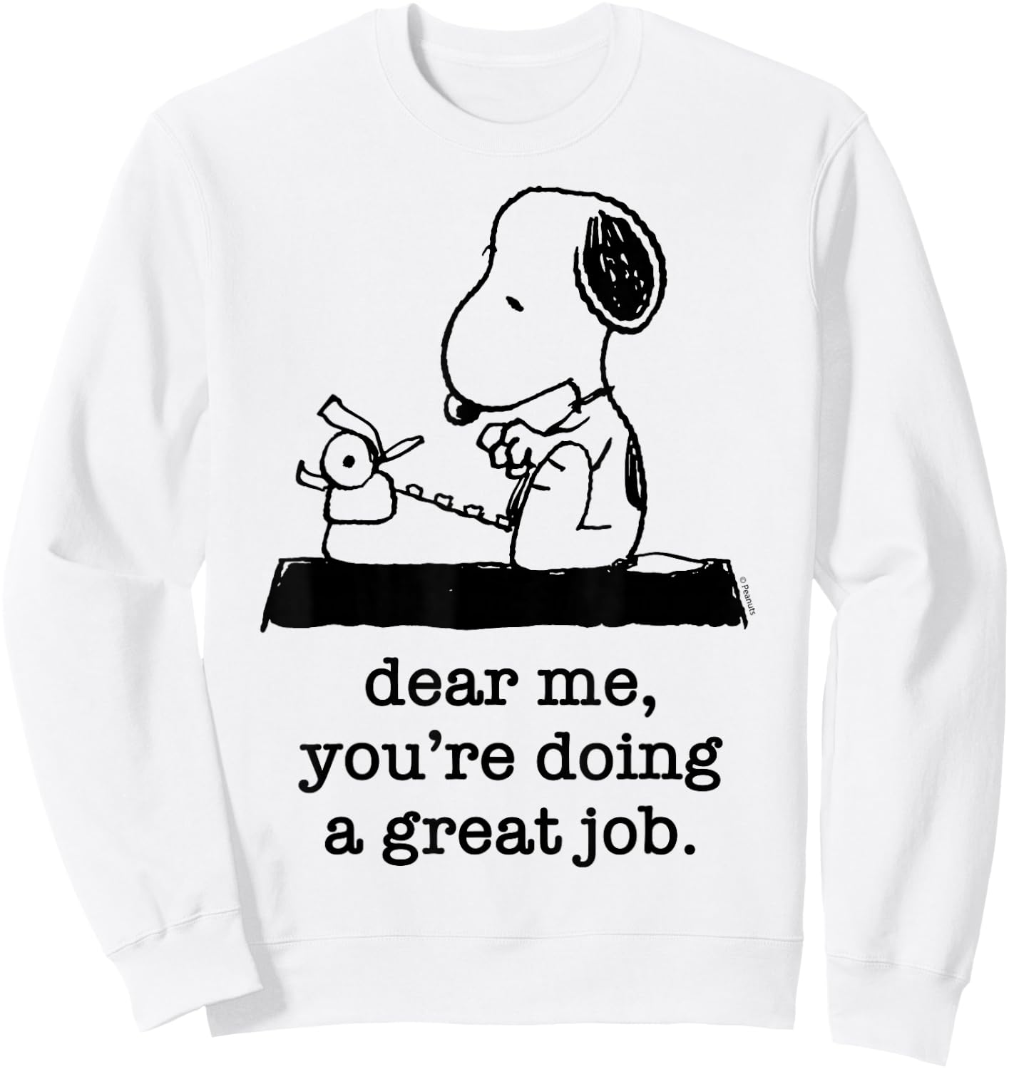 Peanuts - Snoopy Typewriter Dear Me You're Doing A Great Job Sweatshirt - Sweatshirt | White