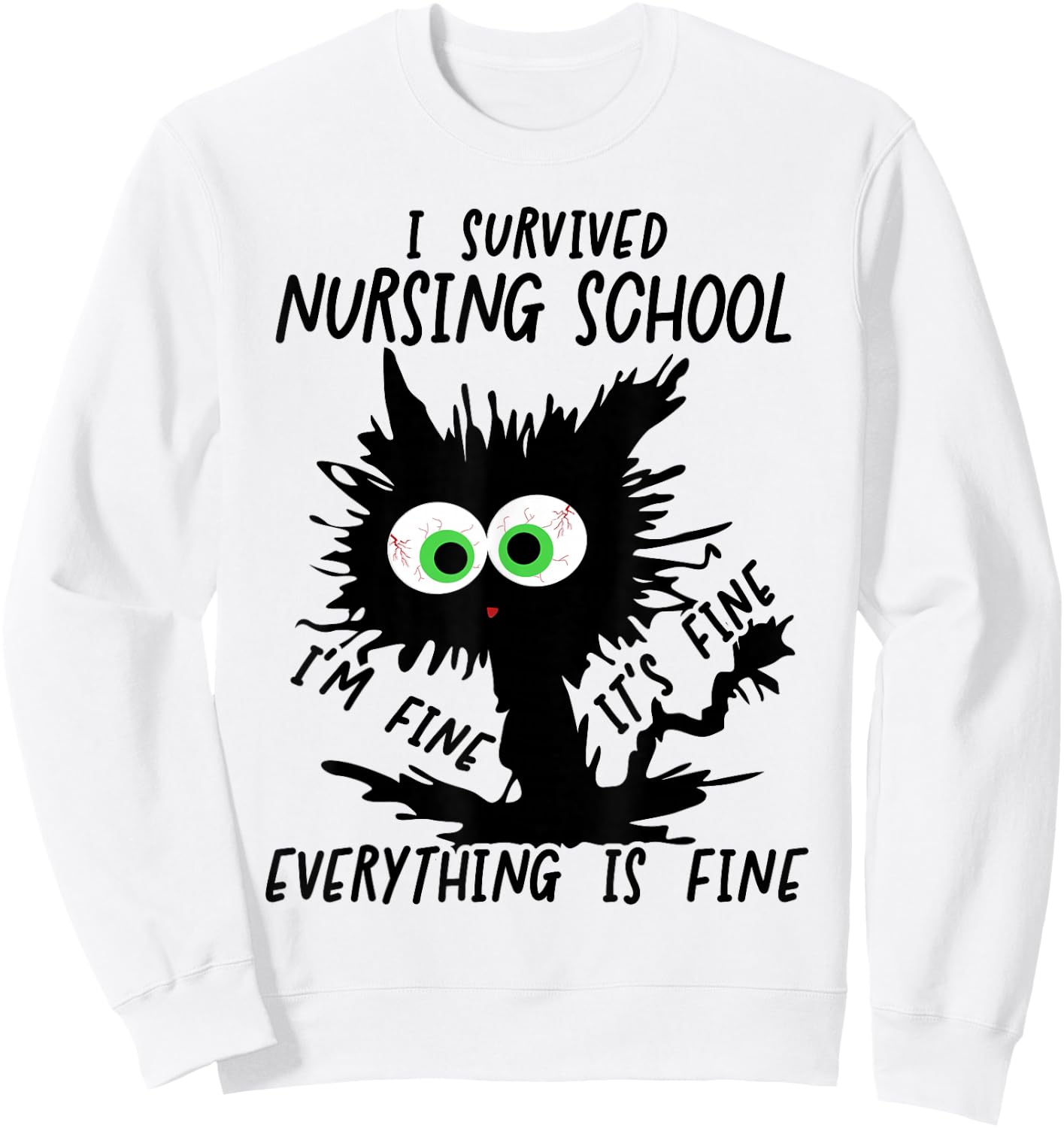 I Survived Nursing School Graduation 2026 Nurse School Grad Sweatshirt - Sweatshirt | White