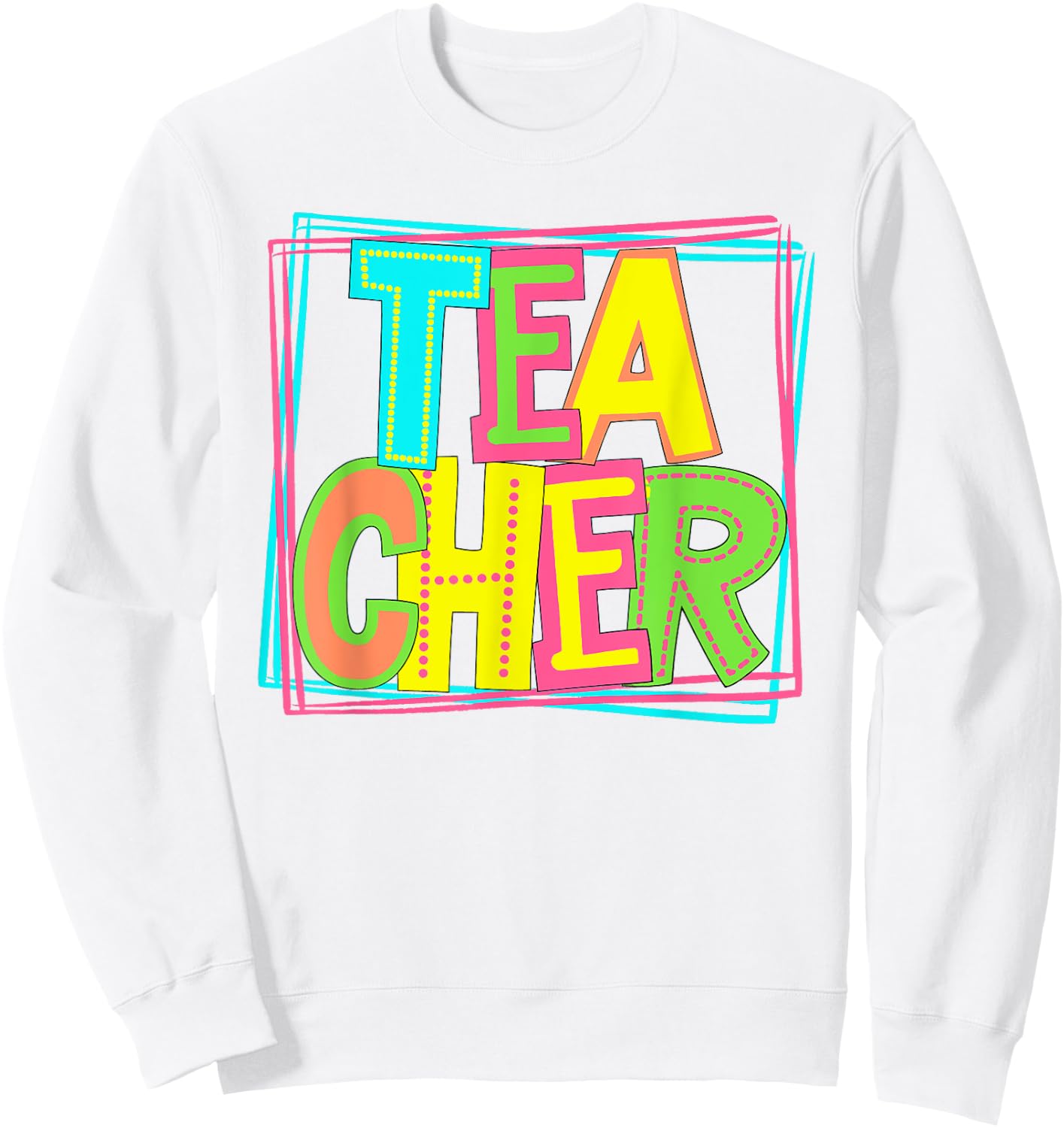 Neon Retro Teacher Cute Teacher Team New Teacher Back to Sch Sweatshirt - Sweatshirt | White