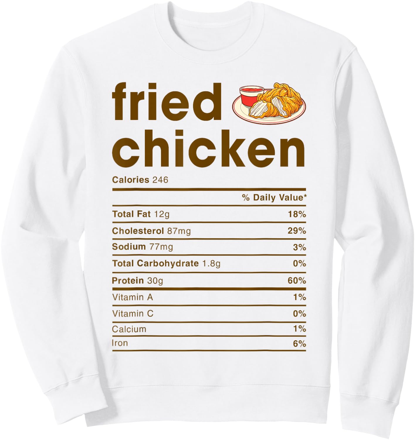 Food Nutrition Facts Shirts Co. Fried Chicken Nutrition Facts Sweatshirt - Sweatshirt | White
