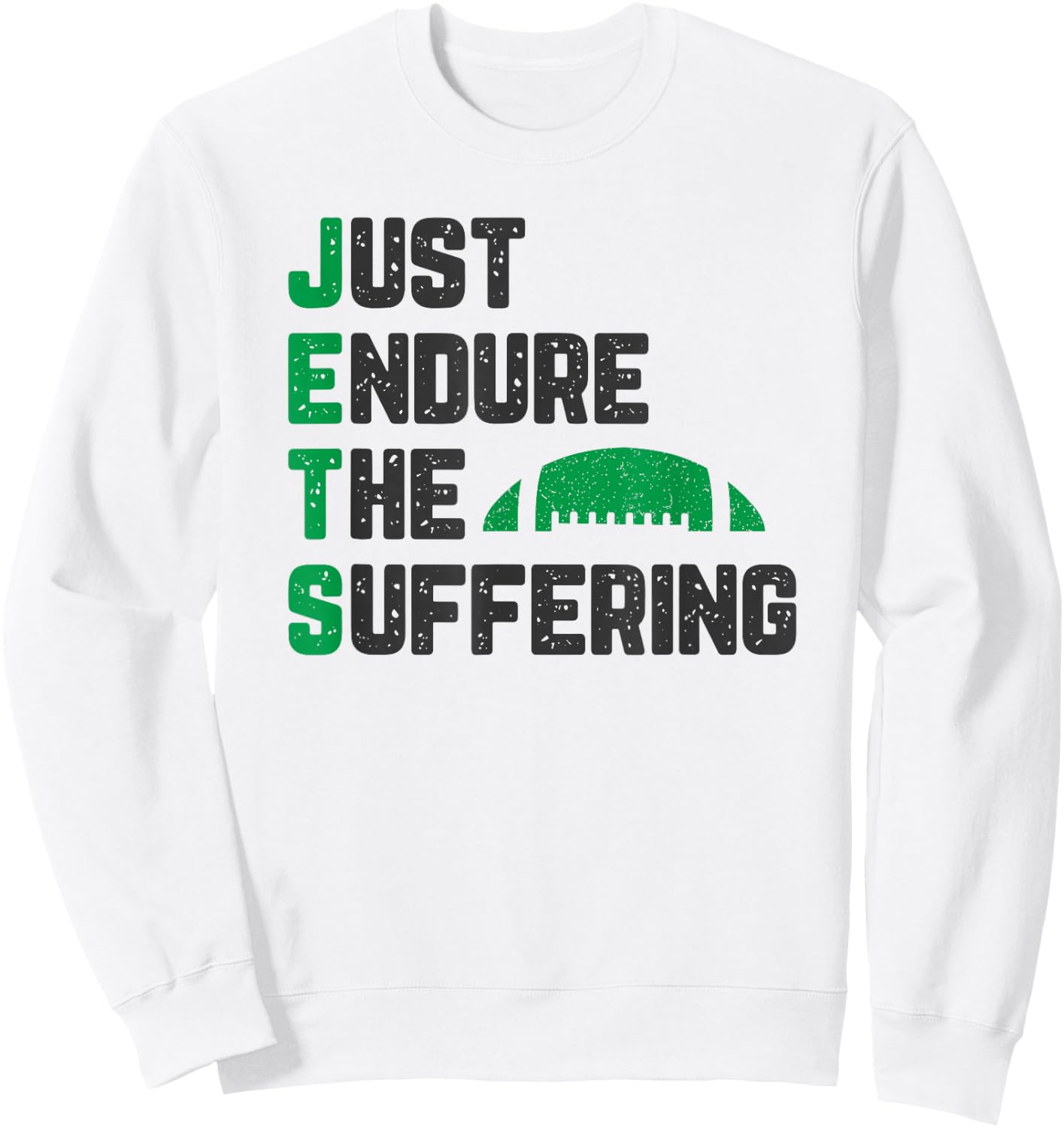Just Endure The Suffering Football Vintage Sweatshirt - Sweatshirt | White