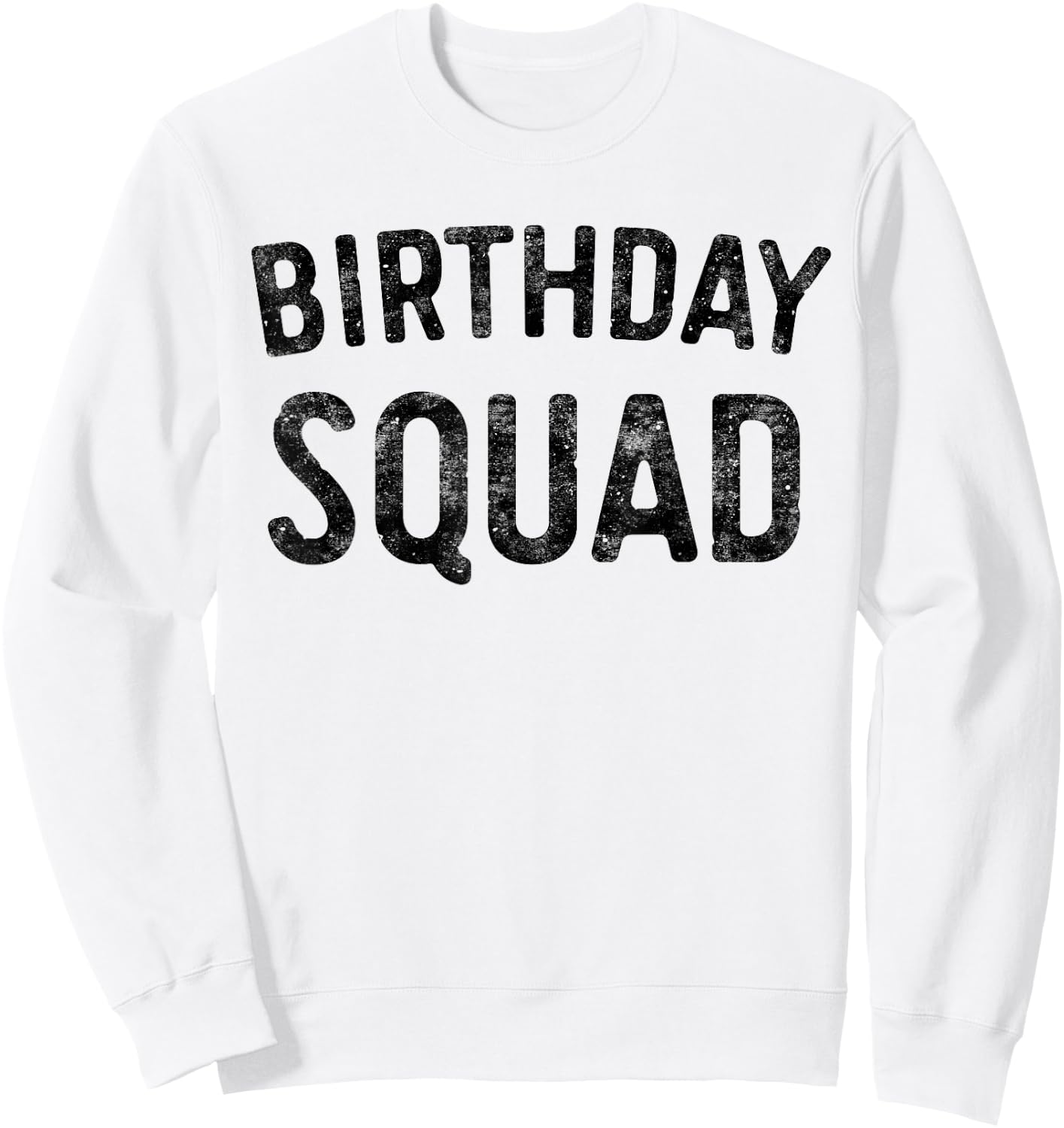 Birthday Squad Shirt Family Birthday Squad Sweatshirt - Sweatshirt | White
