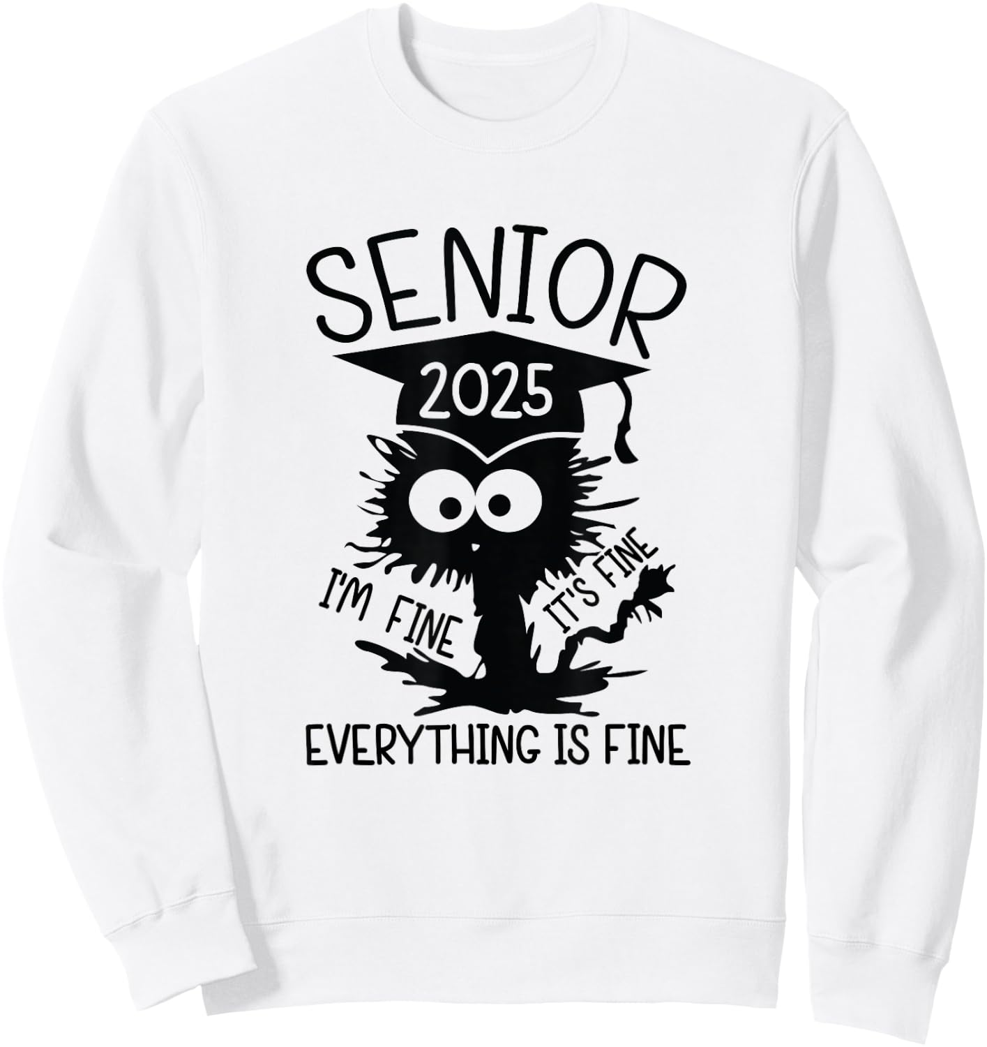 Senior 2025 High School College Graduation Year Class Of Sweatshirt - Sweatshirt | White