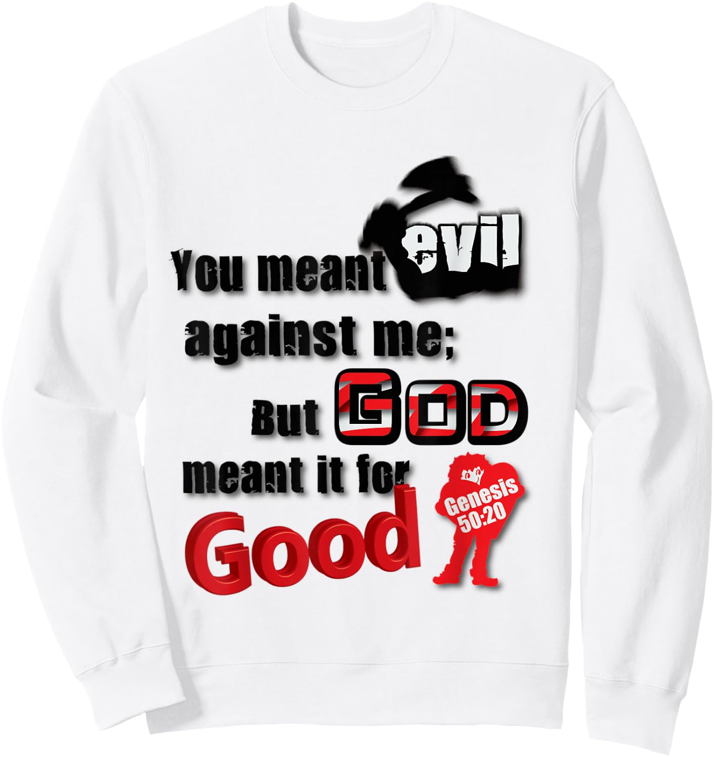 You Meant Evil Sweatshirt - Sweatshirt | White