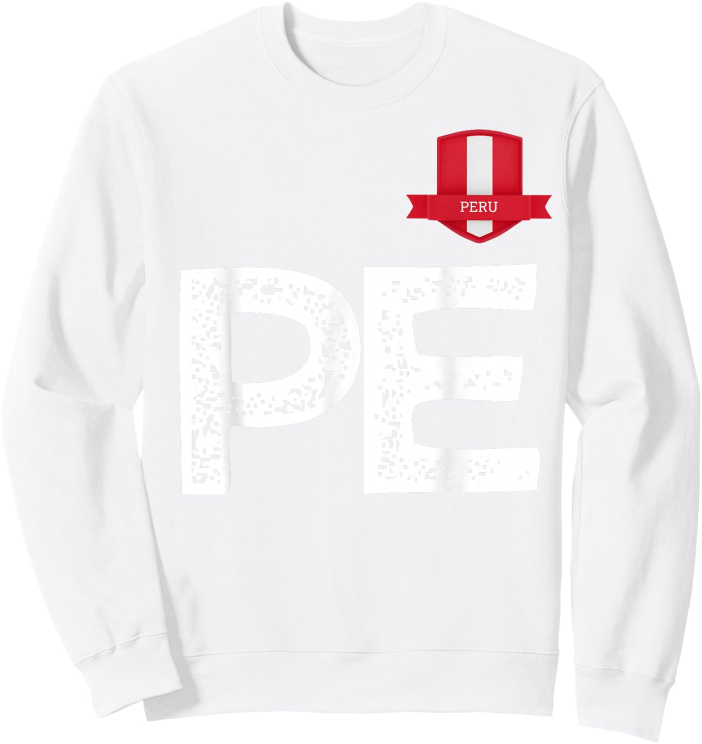 Peru Human Flag Letter P and Letter E Peru Sweatshirt - Sweatshirt | White