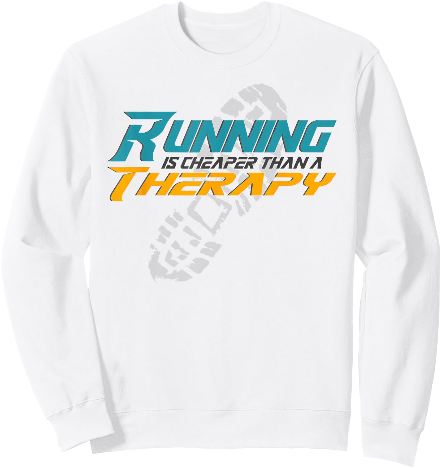 Running is cheaper than a Therapy, funny Fitness Sweatshirt - Sweatshirt | White