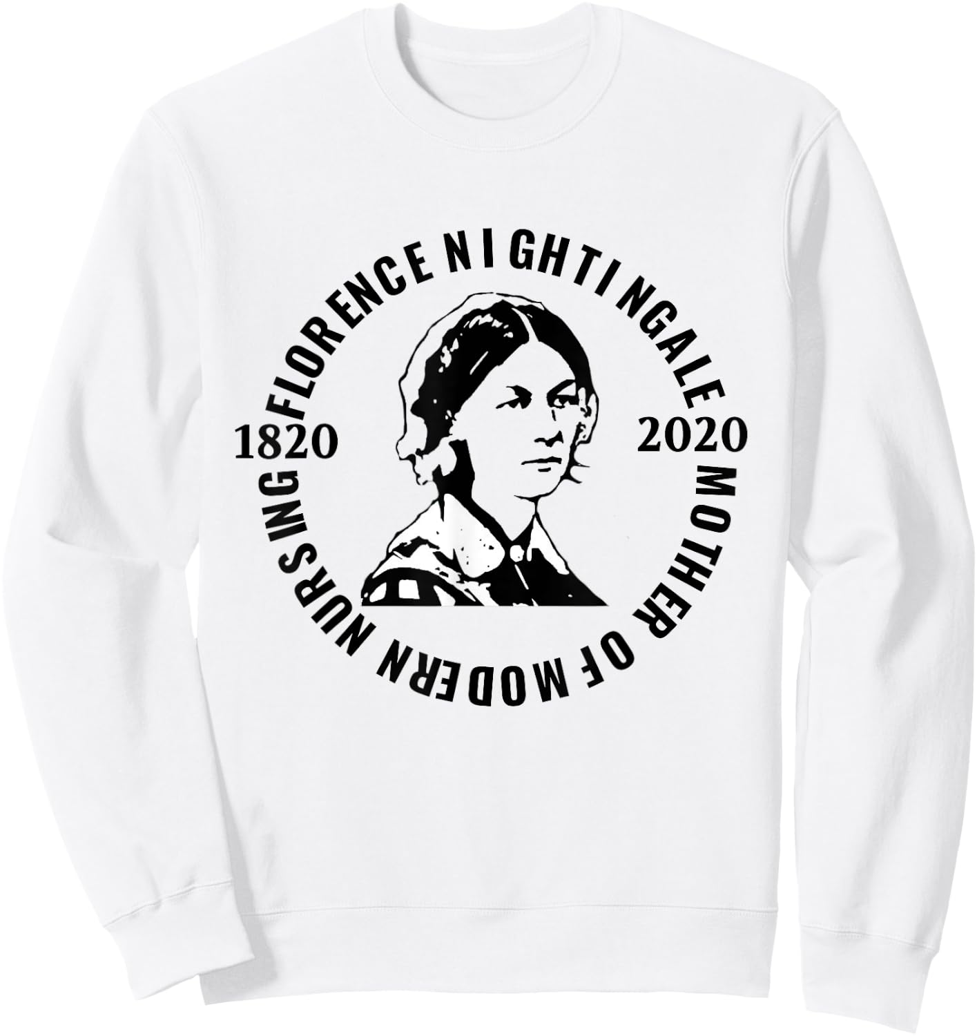 200th Anniversary of Florence Nightingale Sweatshirt - Sweatshirt | White