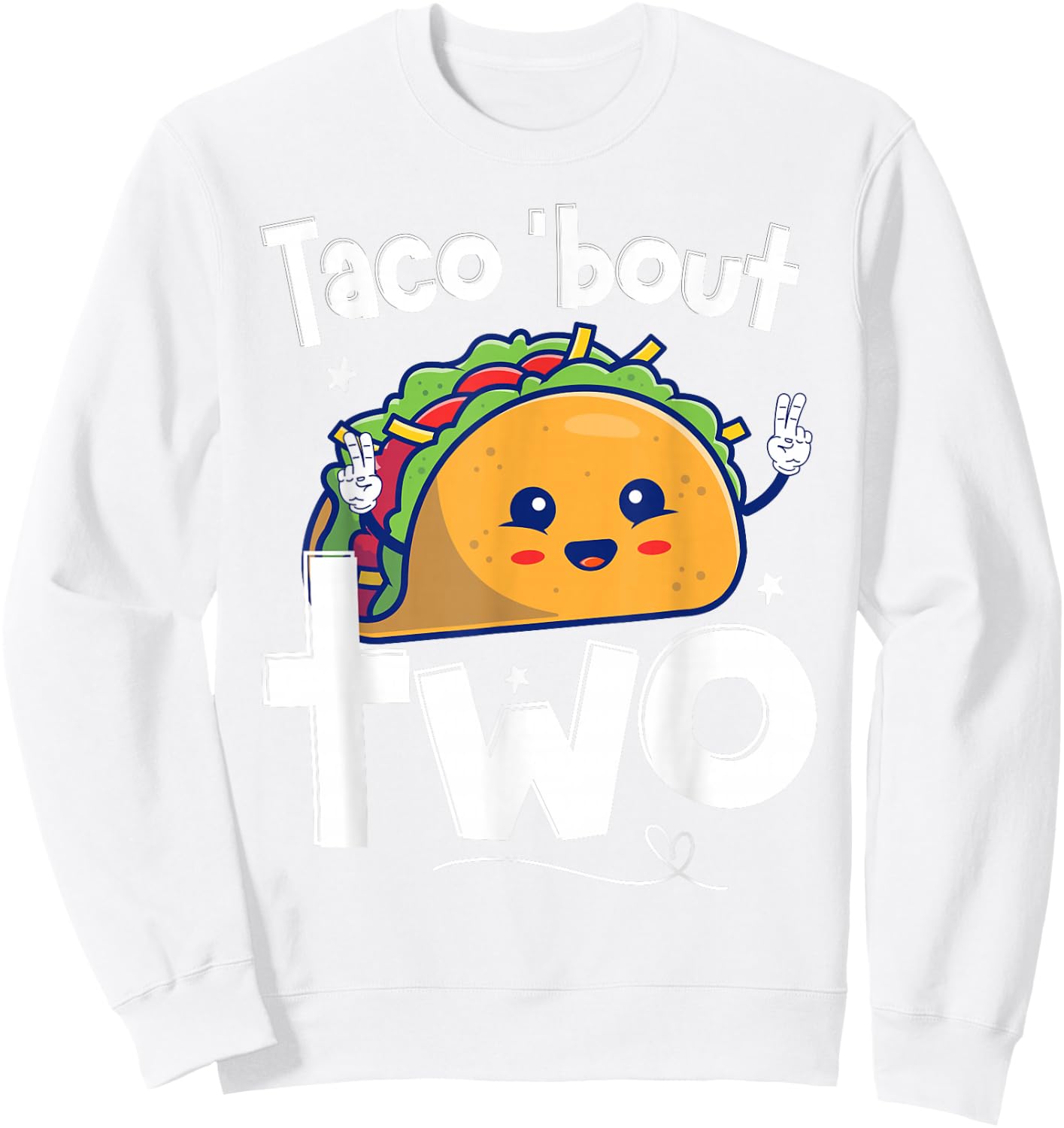 Cute 2 year old Boys Girls 2nd Second Birthday Taco bout two Sweatshirt - Sweatshirt | White