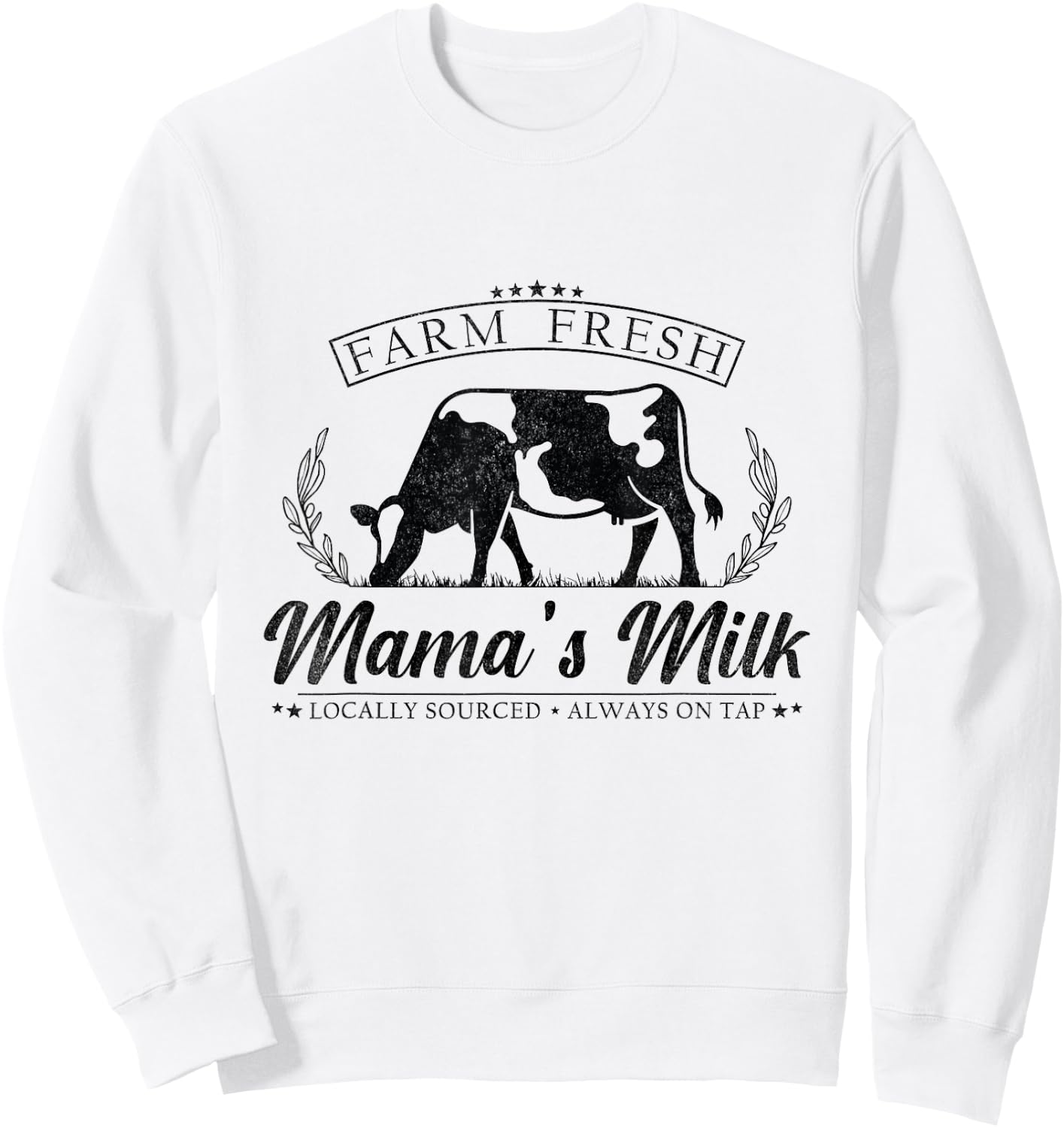 Fresh Milk Mama's Dairy Farm Breastfeeding Mom Brewing Funny Sweatshirt - Sweatshirt | White