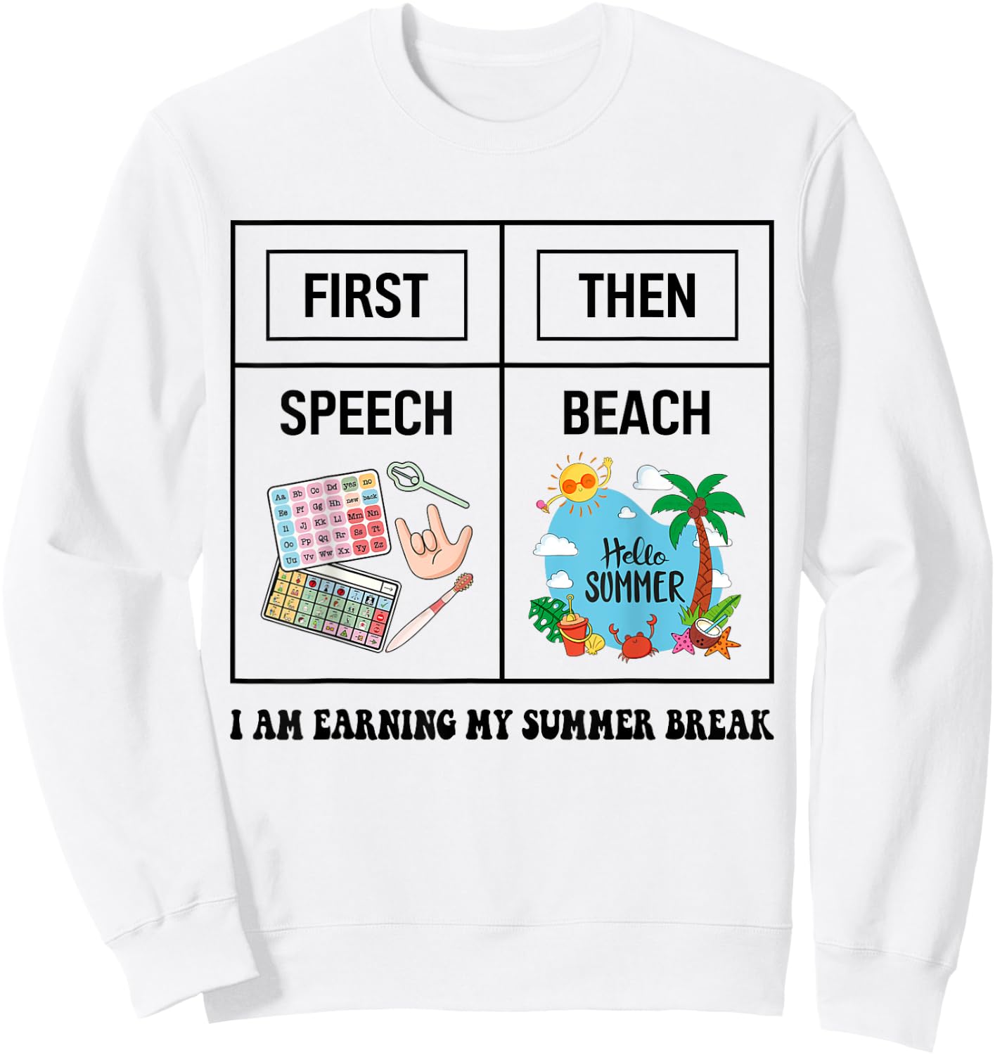First Speech Then Beach Funny Speech Therapy Summer Vacation Women Sweatshirt - Sweatshirt | White