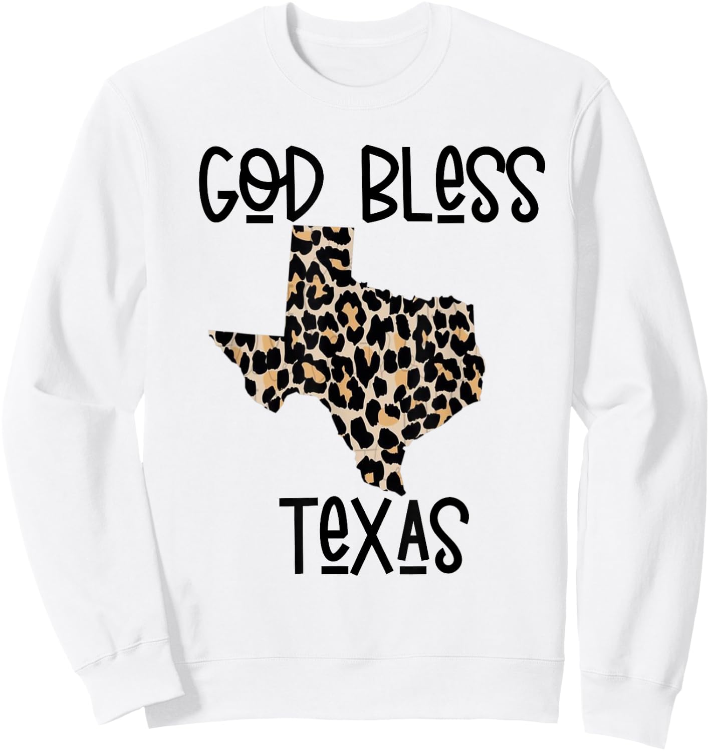 God Bless Texas Cheetah Leopard Print States Sweatshirt - Sweatshirt | White