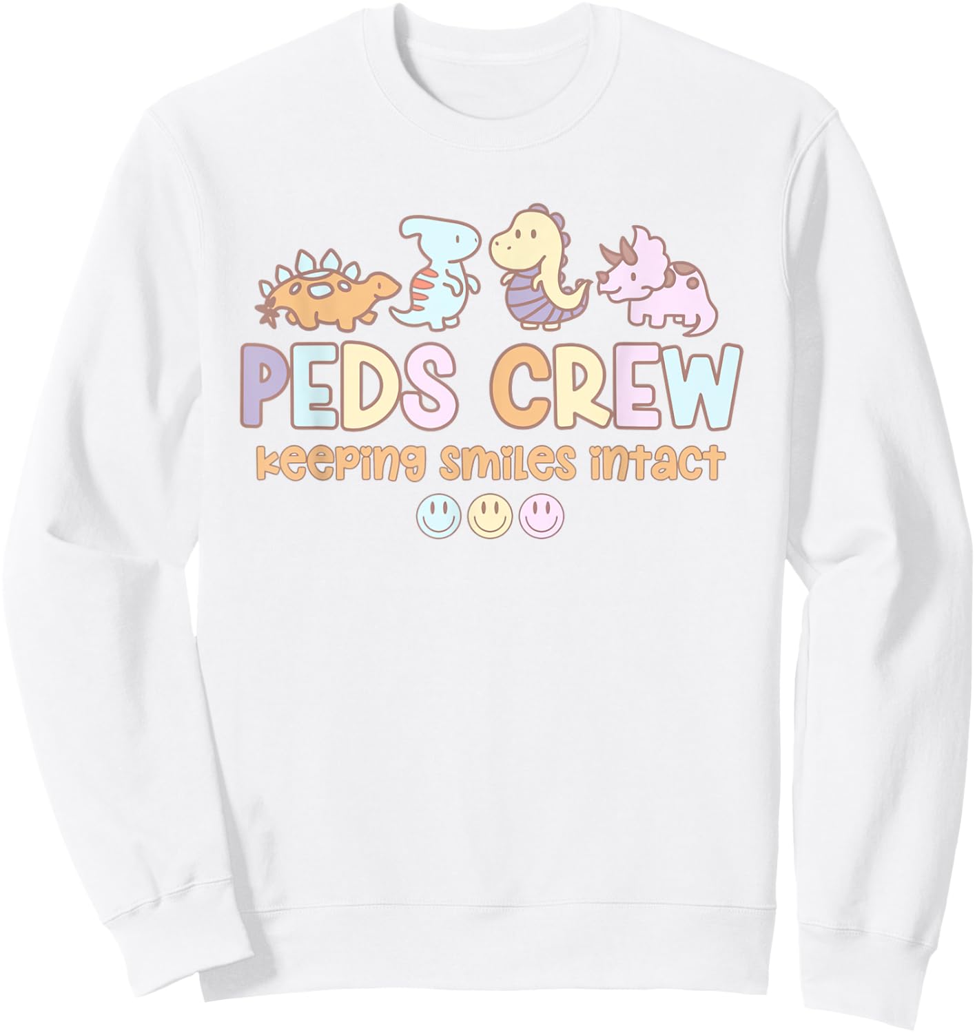 Groovy Peds Team Crew Keeping Smiles Intact Pediatric Nurse Sweatshirt - Sweatshirt | White