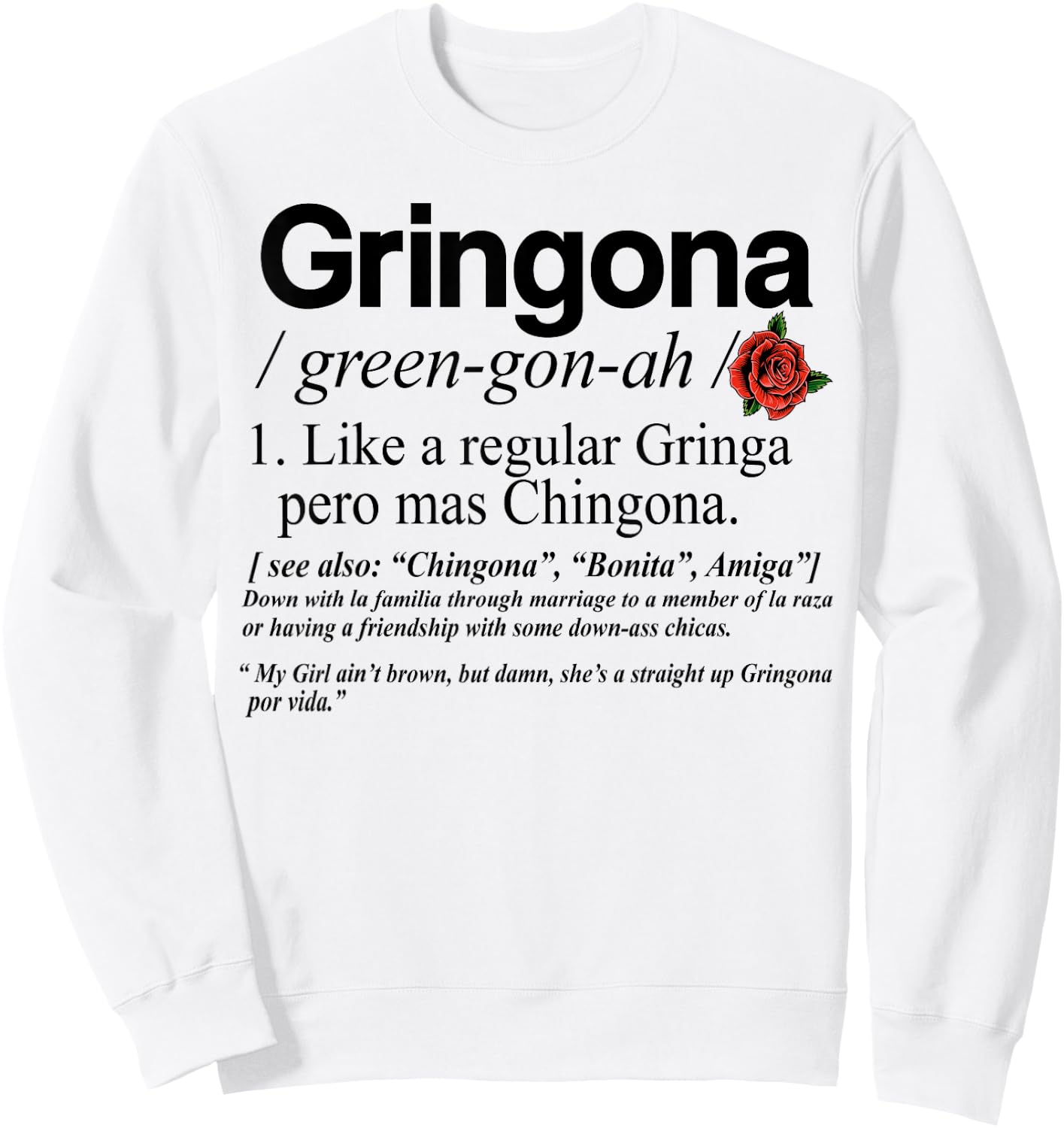 Gringona Definiton Sweatshirt - Sweatshirt | White