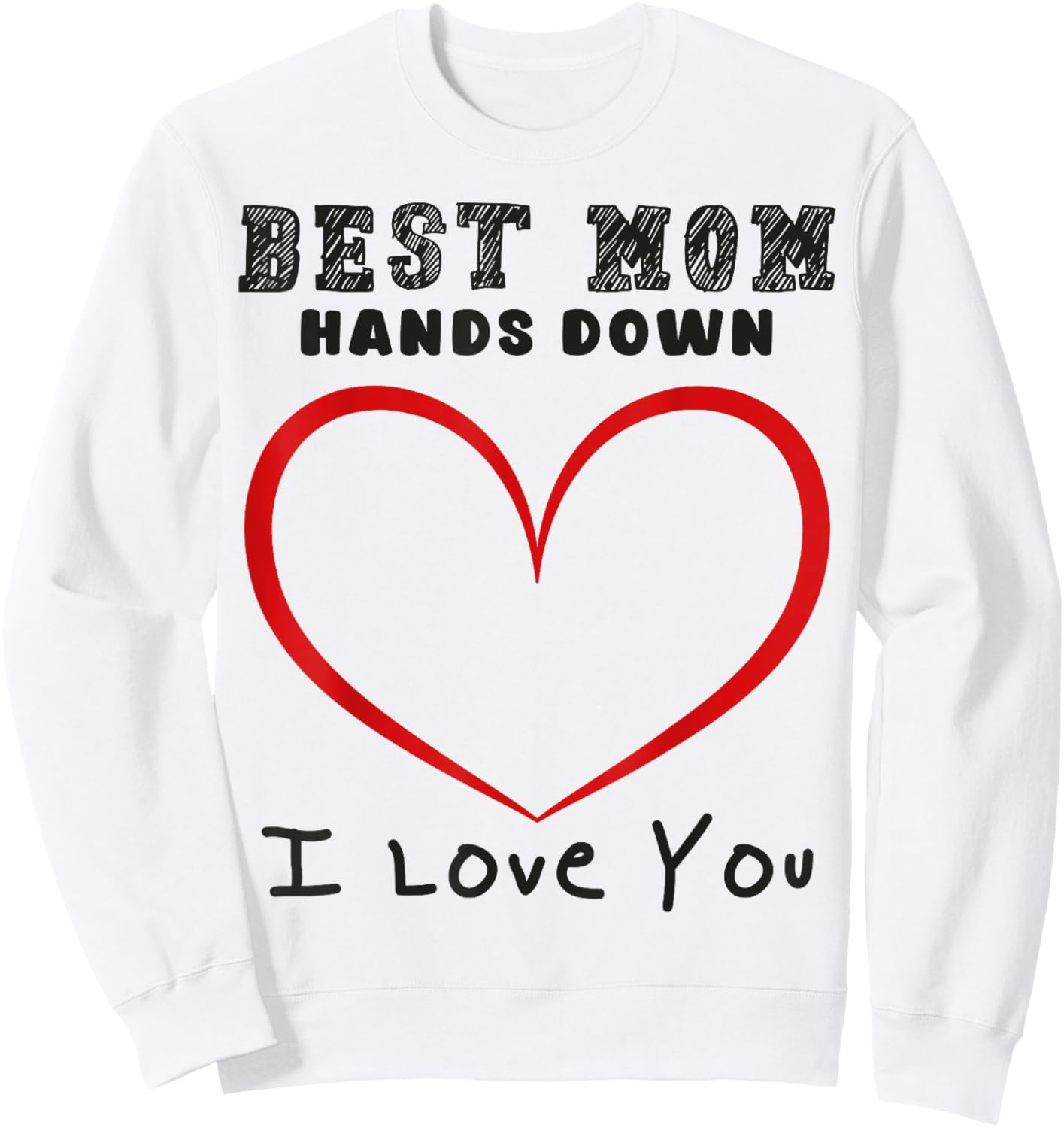 Best Mom Hands Down Handprint Sweatshirt - Sweatshirt | White