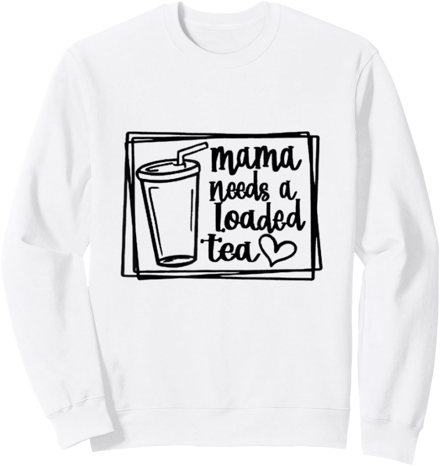 Mama Needs a Loaded Tea Fitness Nutrition Gym Workout Sweatshirt - Sweatshirt | White