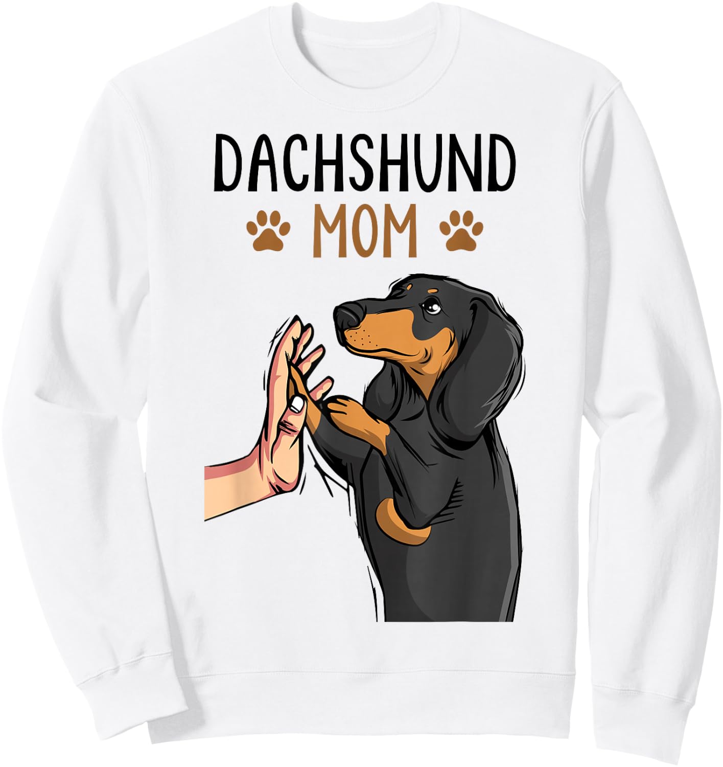 Dachshund Mom Funny Weenie Mama Dog Lover Women Sweatshirt - Sweatshirt | White