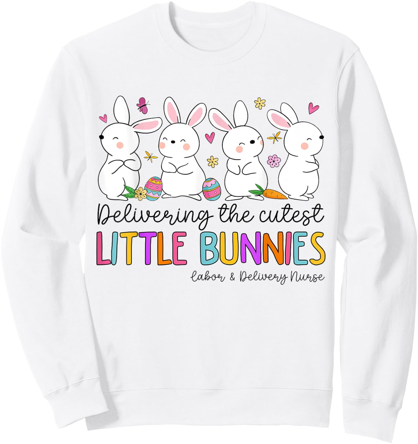 Mother Baby Nurse Snuggle Bunny Delivery Easter L&D Nurse Sweatshirt - Sweatshirt | White