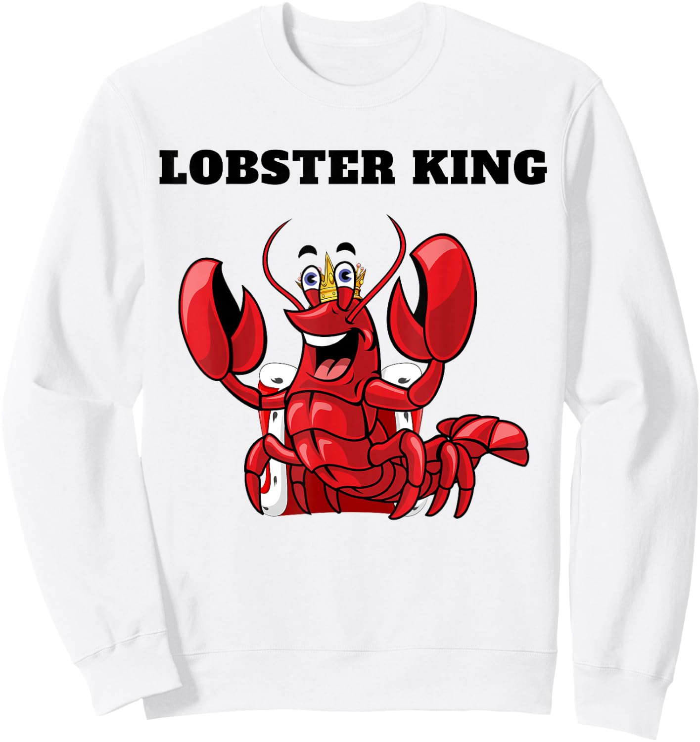 Lobster King | Boys Lobster Lover Stuff | Lobster Sweatshirt - Sweatshirt | White