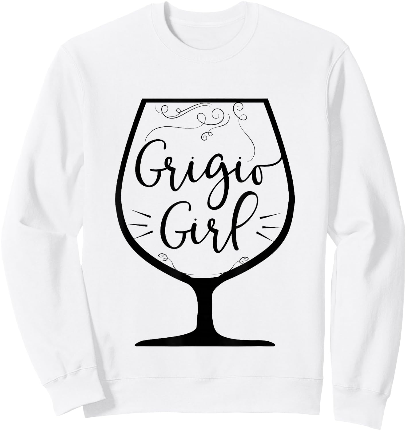 Pinot Grigio Girl Funny White Wine Drinker Sweatshirt - Sweatshirt | White