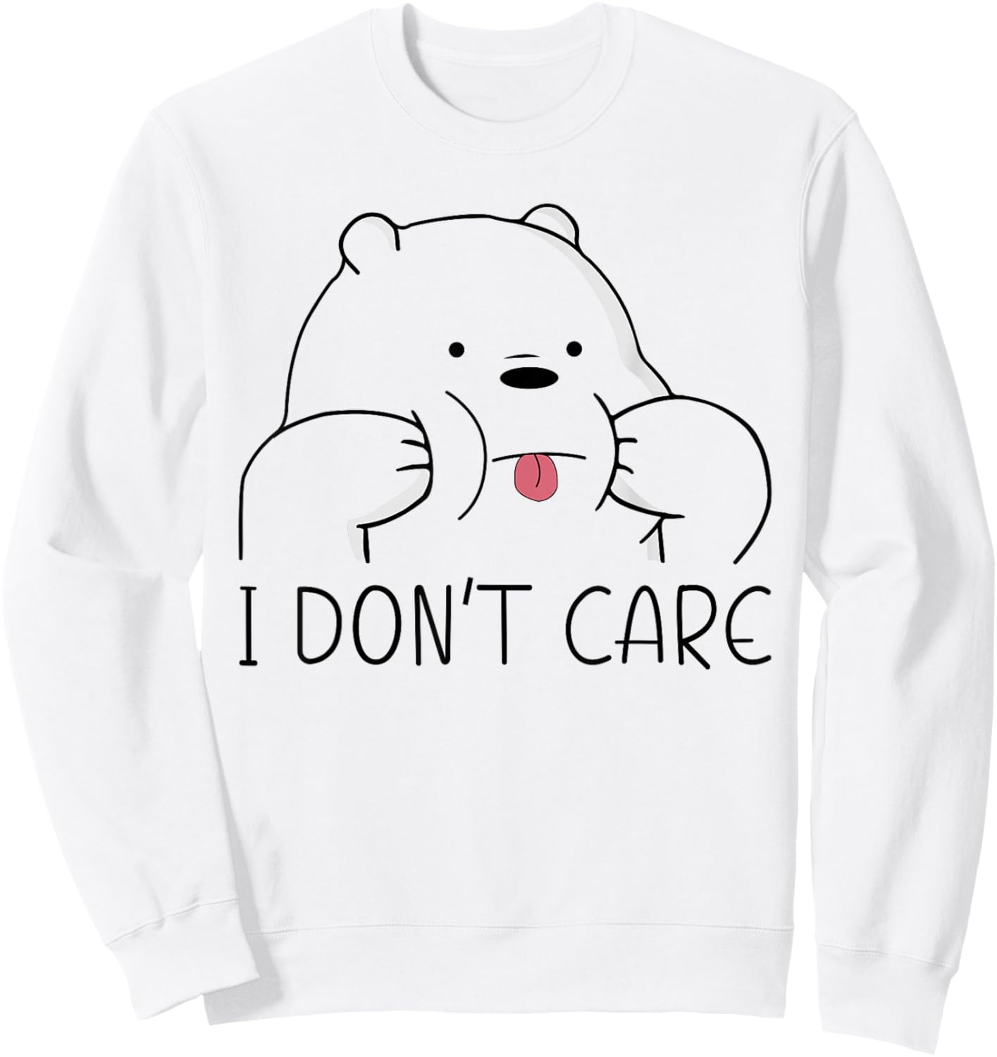 I Don't Care Bear Women Men Children Funny Bear Sweatshirt - Sweatshirt | White