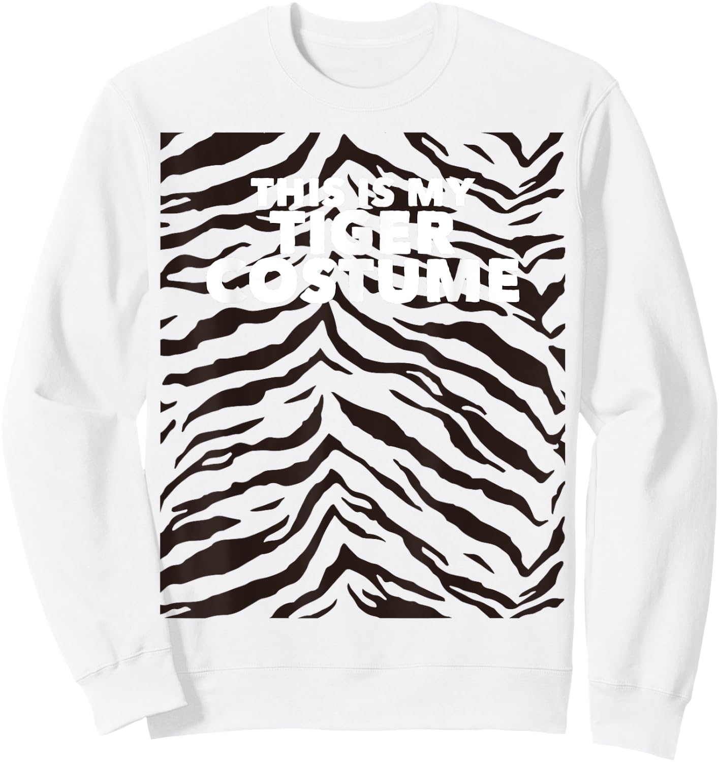 Tiger Simple Halloween This is My Tiger Costume Animal Print Sweatshirt - Sweatshirt | White