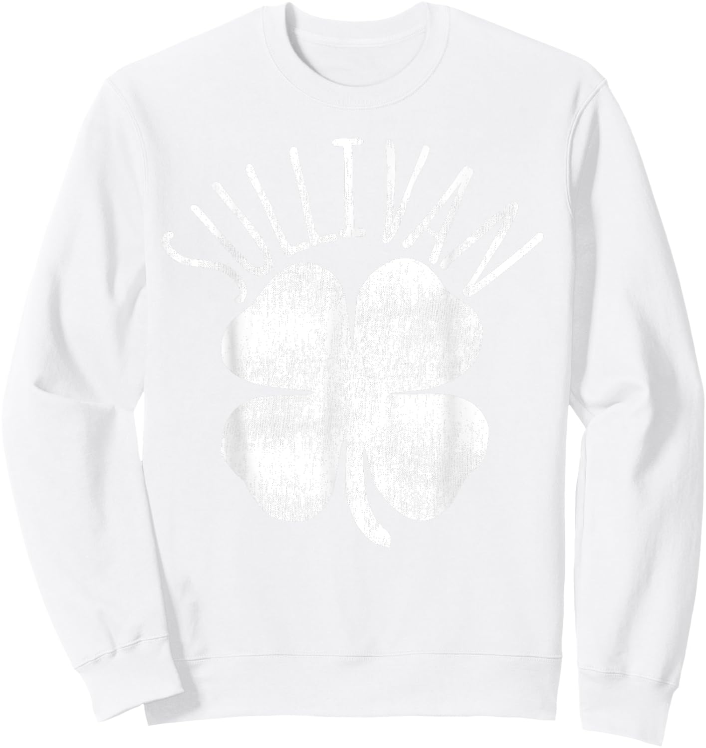 Sullivan St Patrick's Day Irish Family Last Name Matching Sweatshirt - Sweatshirt | White