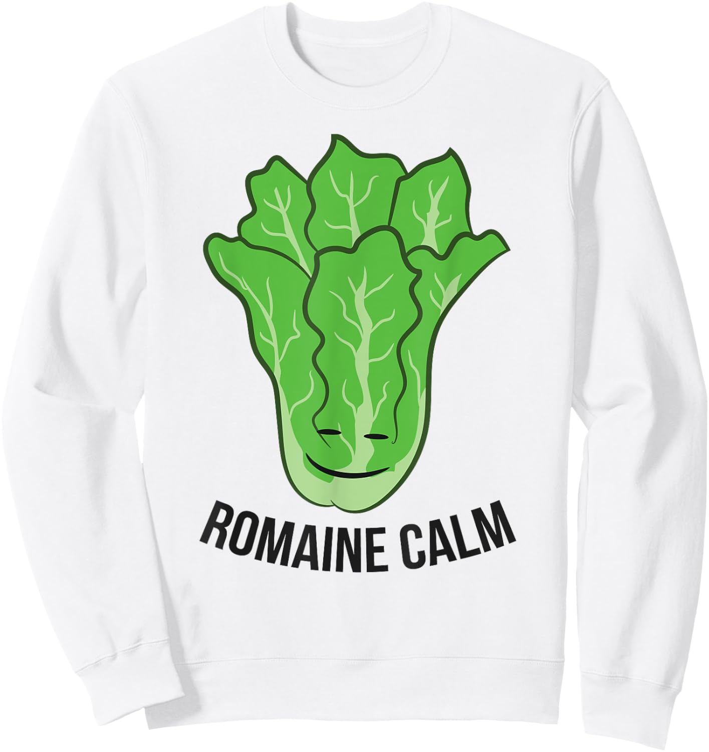 Romaine Calm Funny Lettuce Vegan Vegetarian Romaine Sweatshirt - Sweatshirt | White