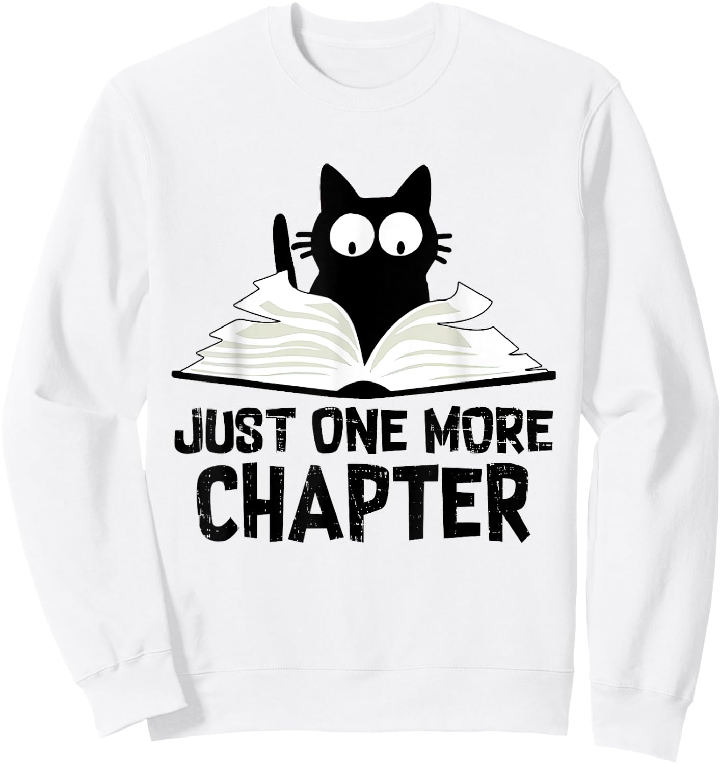 Just One More Chapter Cat Funny Love Cat Black Book Sweatshirt - Sweatshirt | White