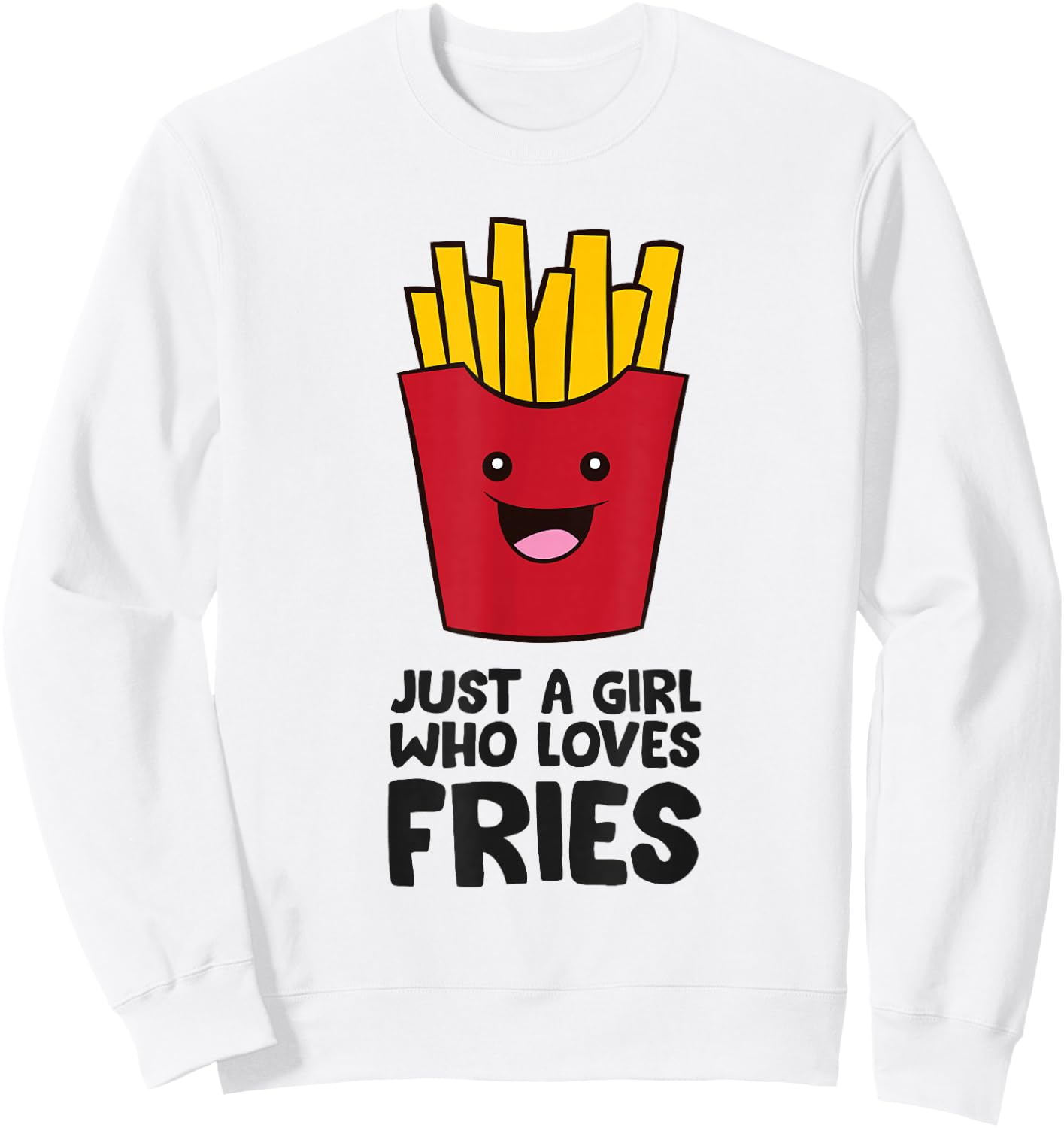 Just A Girl Who Loves French Fries Pommes Frites Sweatshirt - Sweatshirt | White