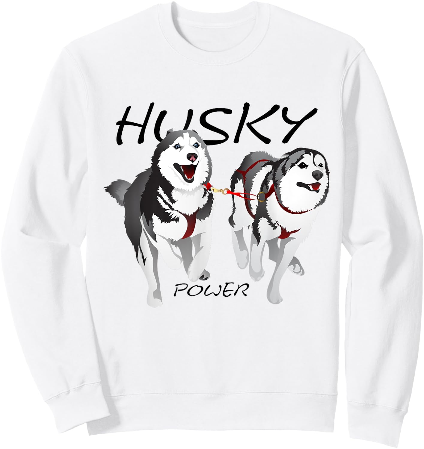 Husky Power Awesome Cute Husky Dog Men Women Girls Kids Sweatshirt - Sweatshirt | White