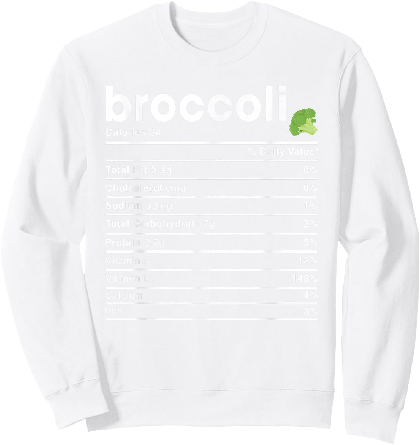 Broccoli Nutrition Facts Sweatshirt - Sweatshirt | White