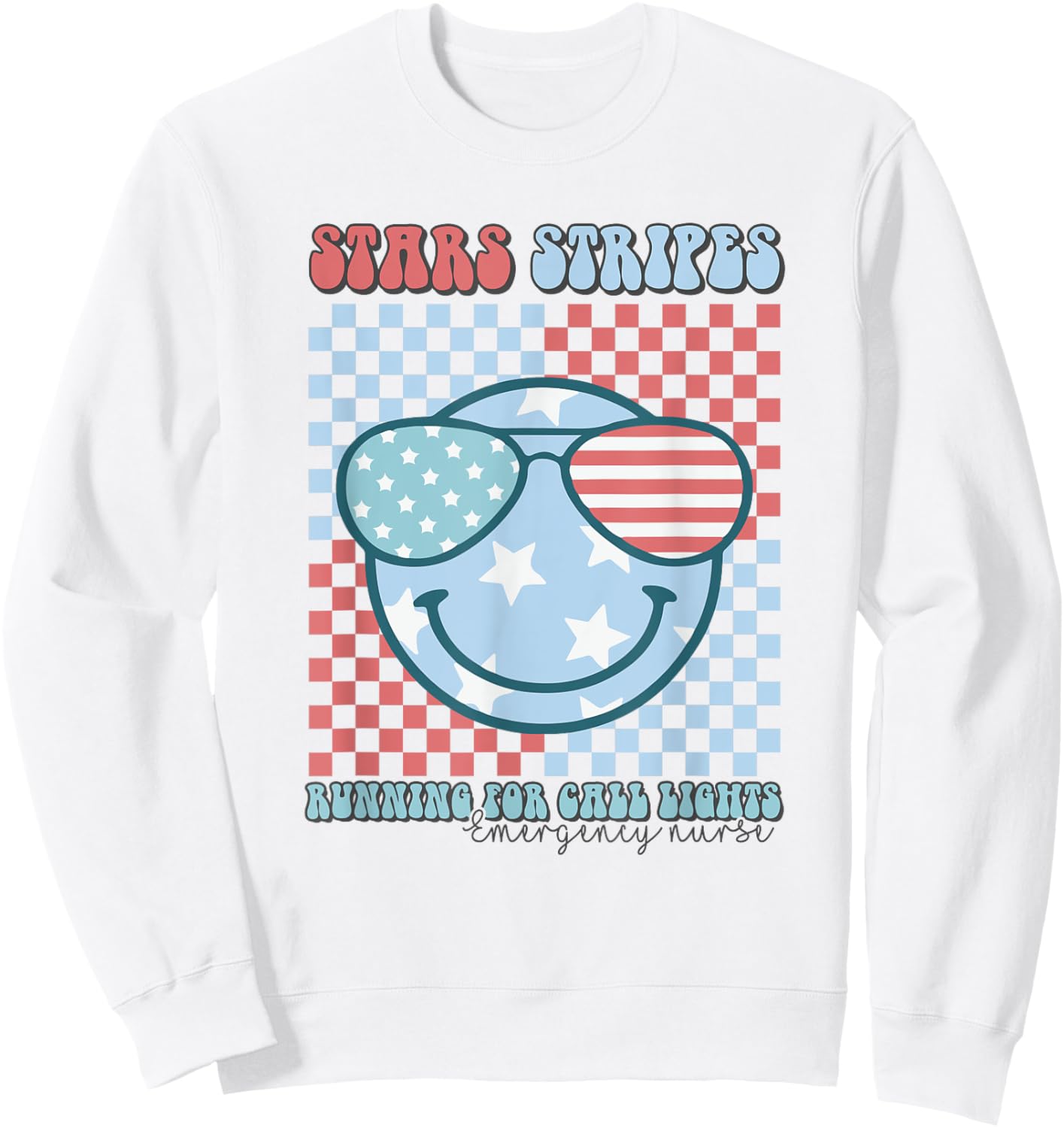 ER Nurse 4th Of July Emergency Room Groovy Smile Patriotic Sweatshirt - Sweatshirt | White