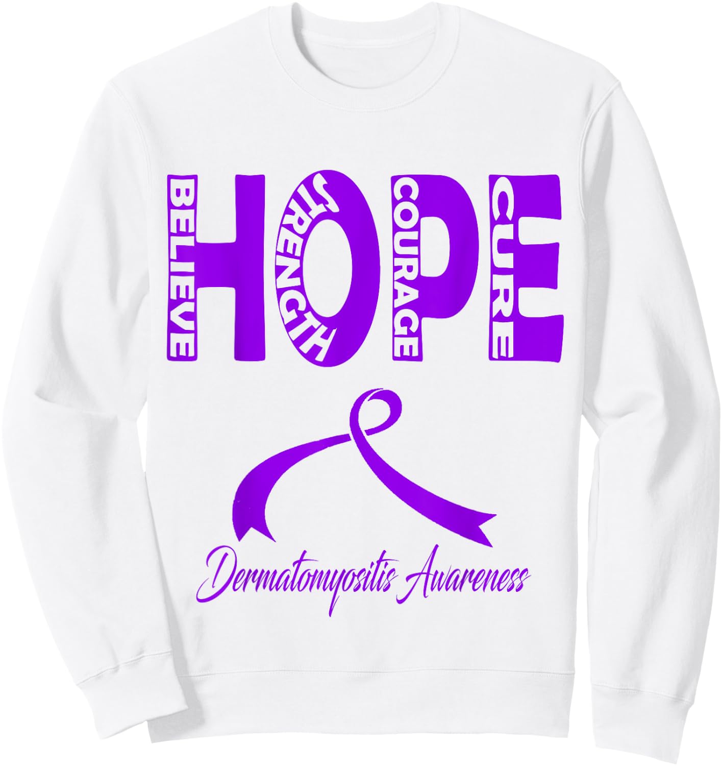 Dermatomyositis Awareness Sweatshirt - Sweatshirt | White