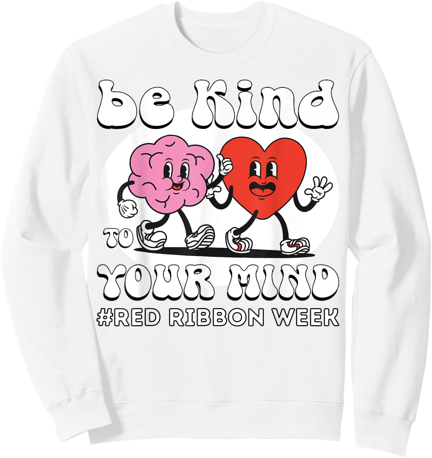 Red Ribbon Week - Be Kind To Your Mind Kids Boys Girls Sweatshirt - Sweatshirt | White
