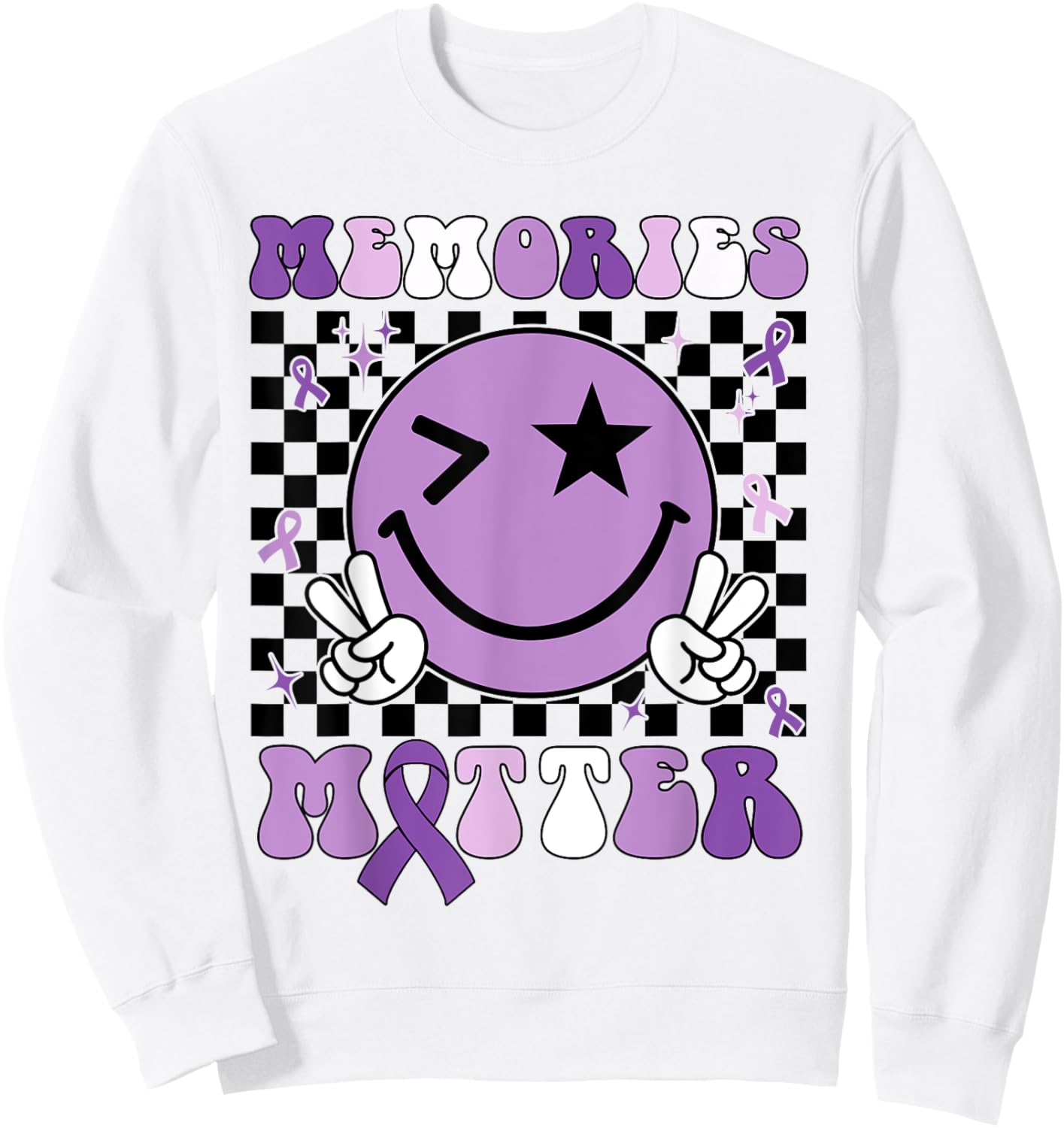 Memories Matter ALZ Purple Funny Meme Alzheimer's Awareness Sweatshirt - Sweatshirt | White