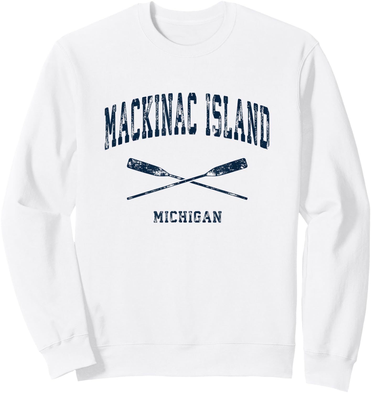 Mackinac Island Michigan Vintage Nautical Crossed Oars Navy Sweatshirt - Sweatshirt | White